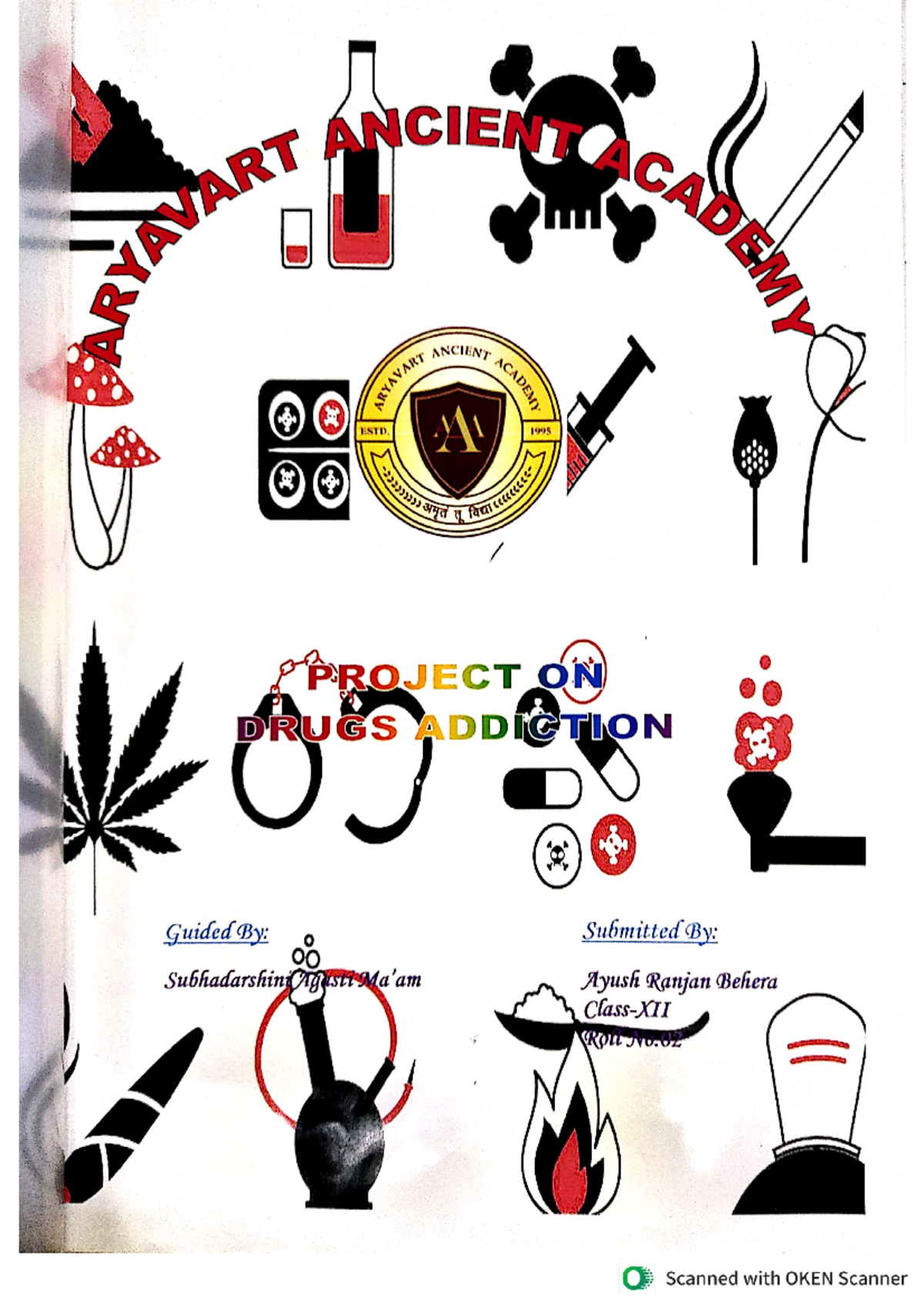 XII Sample project - ANCIENT ESTD. A 1995 SECURITY PROJECT ON DRUGS ...