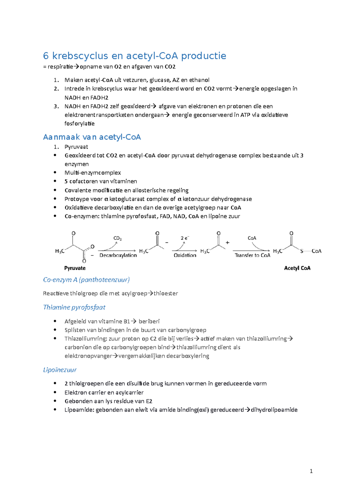 Biochemie Hoofdstuk 6 - 6 Krebscyclus En Productie Van O2 En Afgaven ...