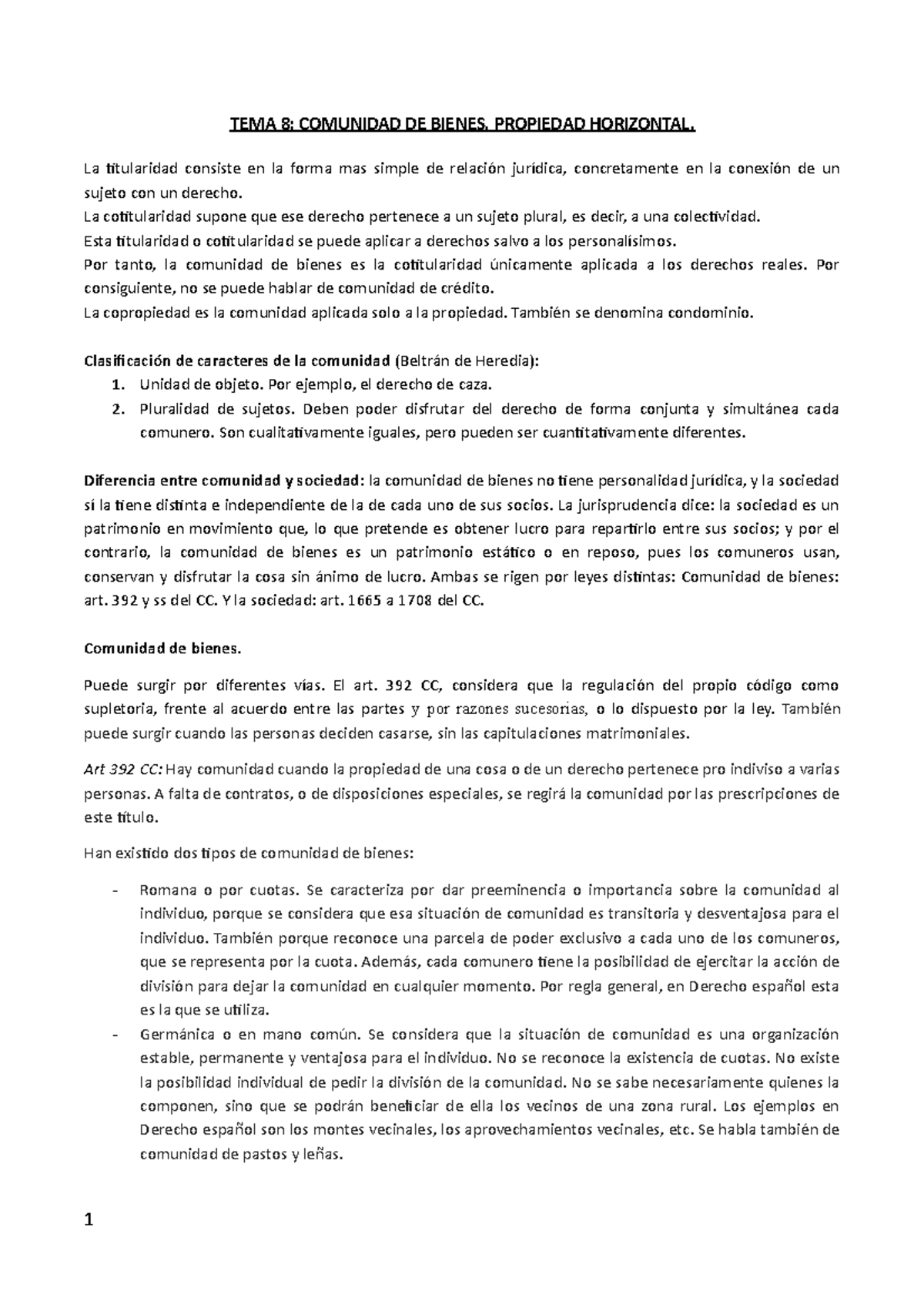TEMA 8 Apuntes 8 TEMA 8 COMUNIDAD DE BIENES. PROPIEDAD HORIZONTAL TEMA 8 Apuntes 8 TEMA 8 COMUNIDAD DE BIENES. PROPIEDAD HORIZONTAL