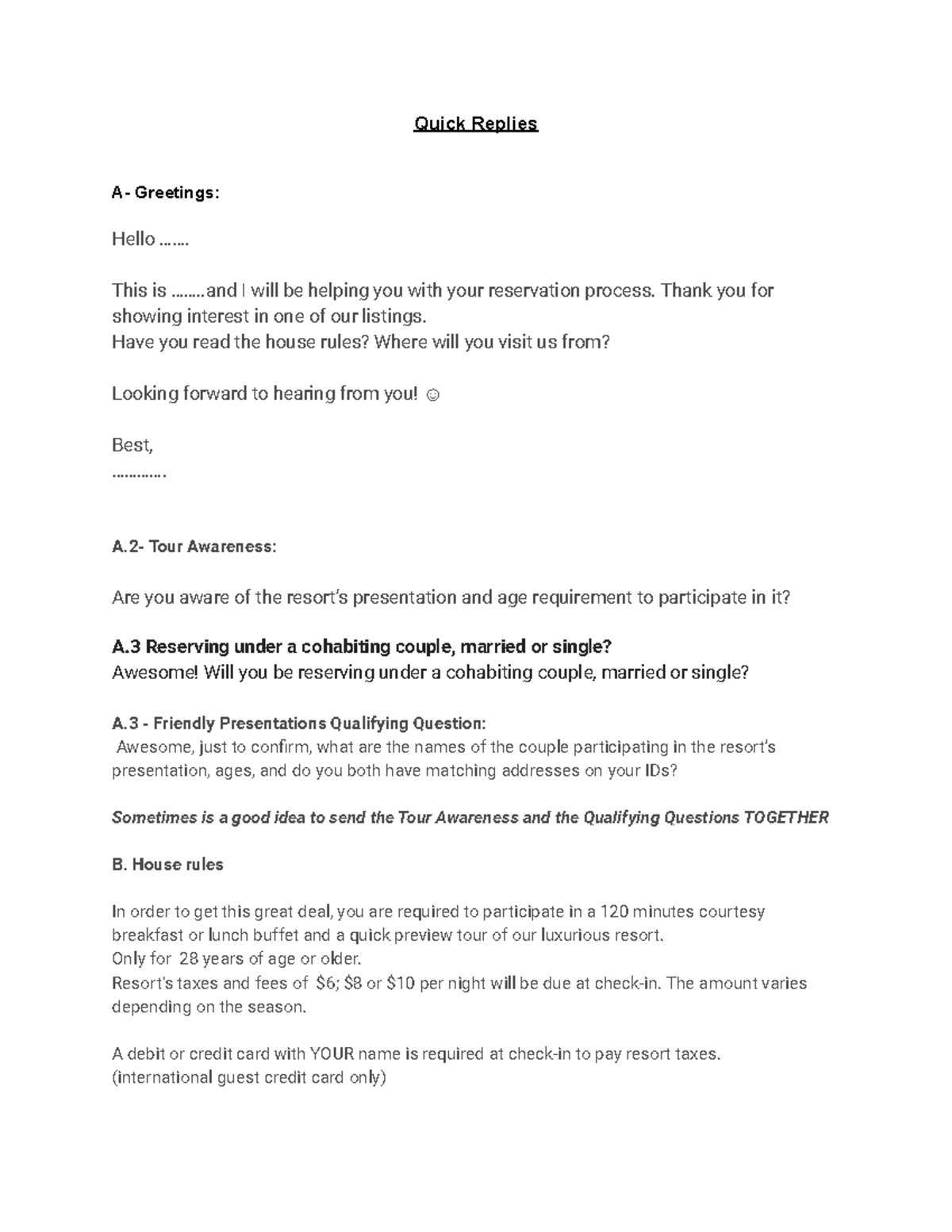 Quick Replies Training 1 - Quick Replies A- Greetings: Hello ...