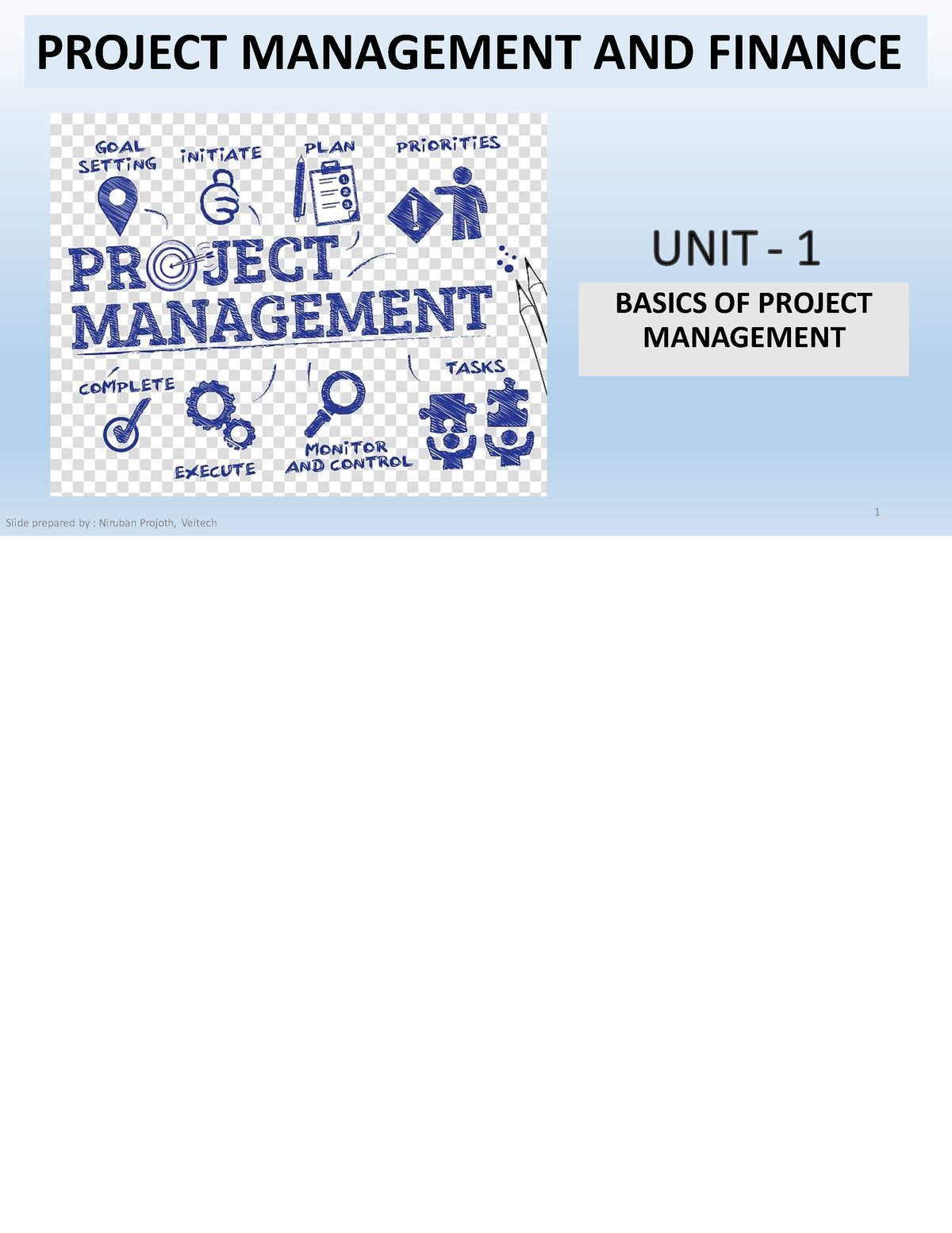 UNIT 1 Basics OF Project Management 1 - BASICS OF PROJECT MANAGEMENT ...