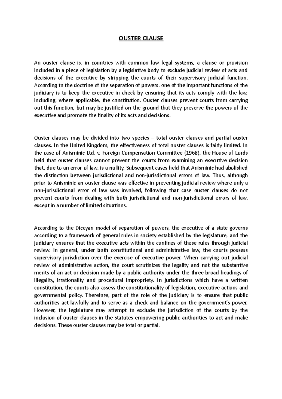 Ouster Clause OUSTER CLAUSE An ouster clause is, in countries with