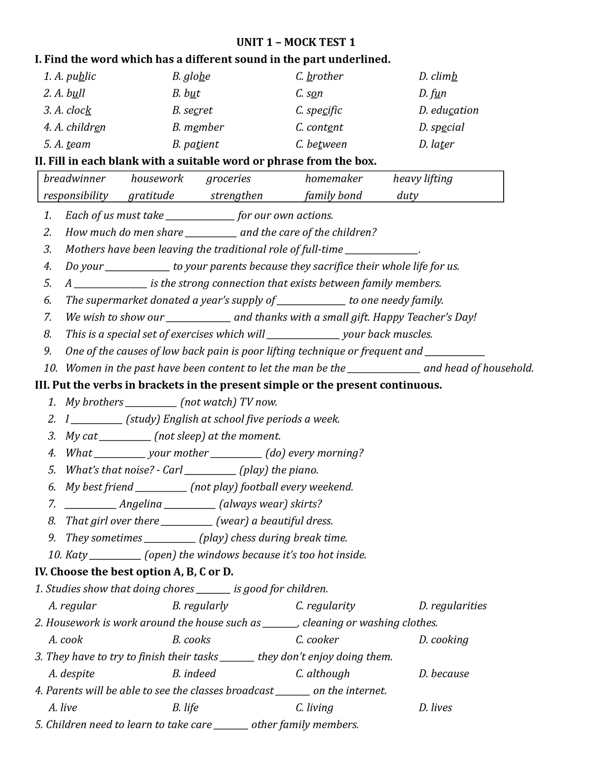 UNIT 1: FAMILY LIFE - UNIT 1 – MOCK TEST 1 I. Find the word which has a ...