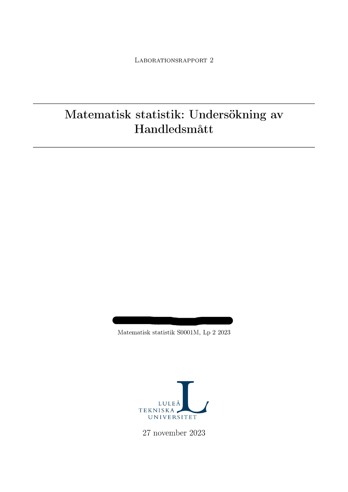 Matstat Laboration 2 - Laborationsrapport 2 Matematisk Statistik ...