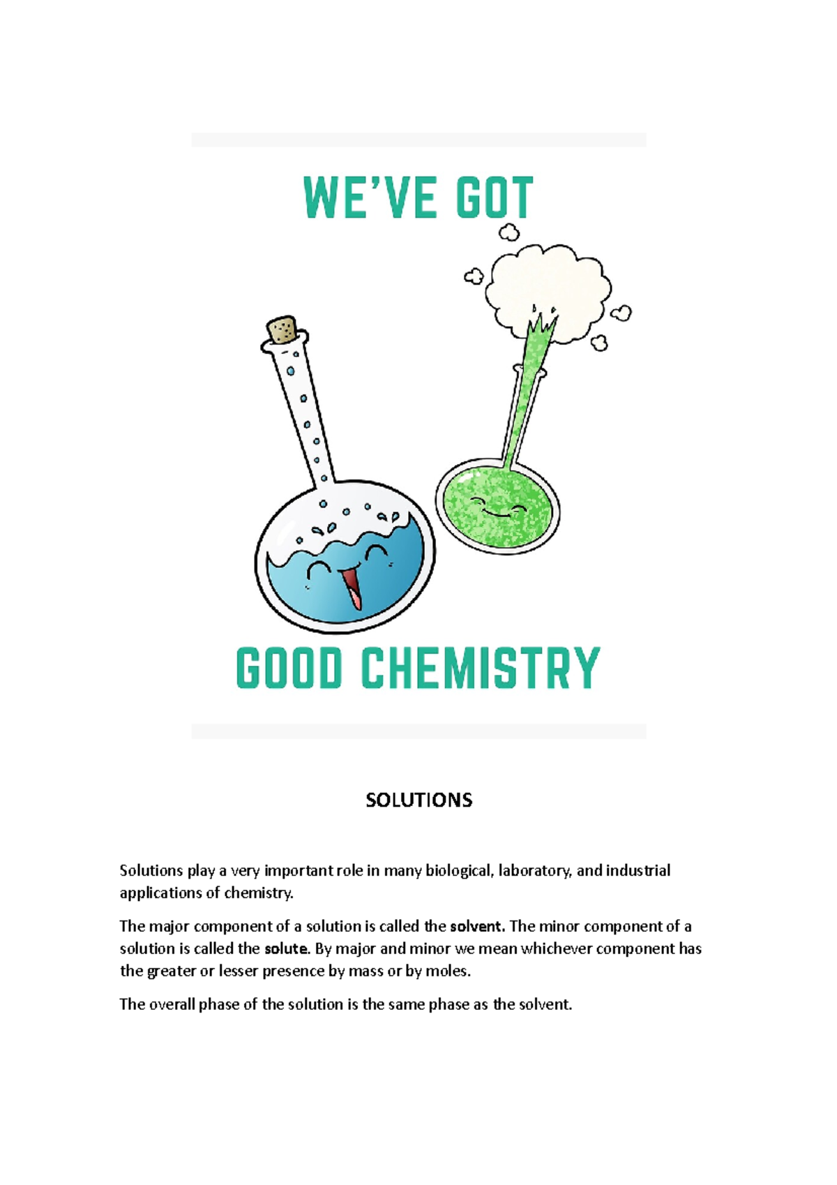 Solutions dossier - SOLUTIONS Solutions play a very important role in ...