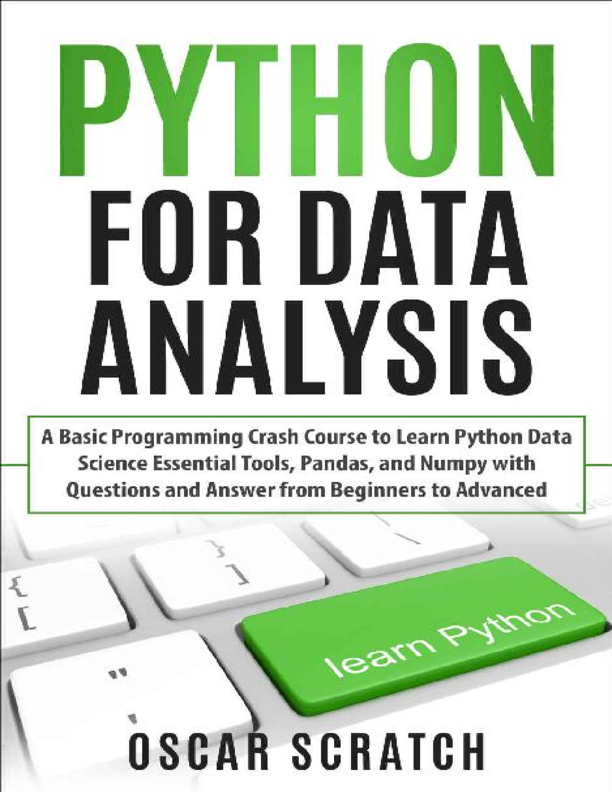 Python For Data Analysis A Basic Programming Crash Course To Learn ...