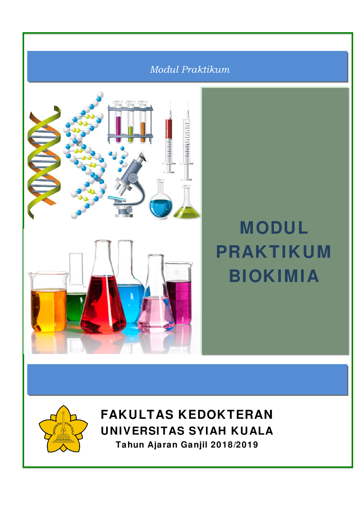 Modul Kegiatan Praktikum Biokimia Ganjil 2018 - FAK U LT AS K EDOK T ...