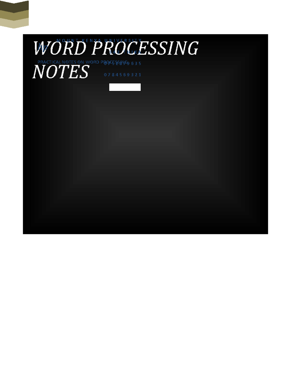 WORD Processing Chapter 2-5 - WORD PROCESSING NOTES M O U N T K E N Y A ...
