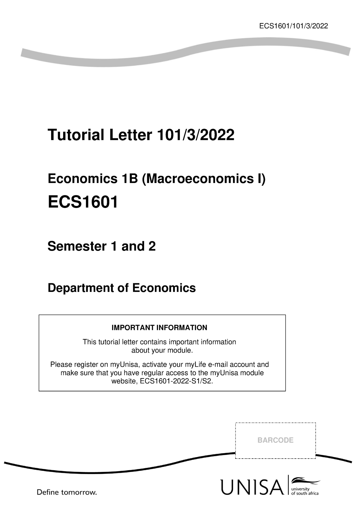 101 2022 3 B - Eco - ECS1601/101/3/ Tutorial Letter 101/3/ Economics 1B ...