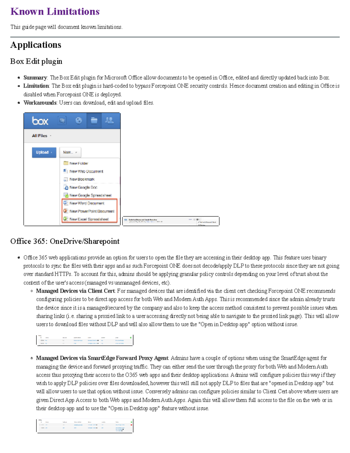 Known Limitations Forcepoint Known Limitations This guide page will