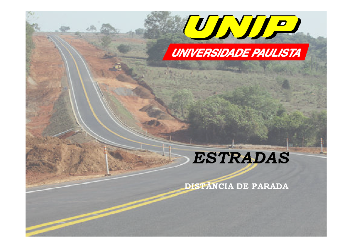 Modulo II - Distância de Parada - ESTRADAS DISTÂNCIA DE PARADA ...