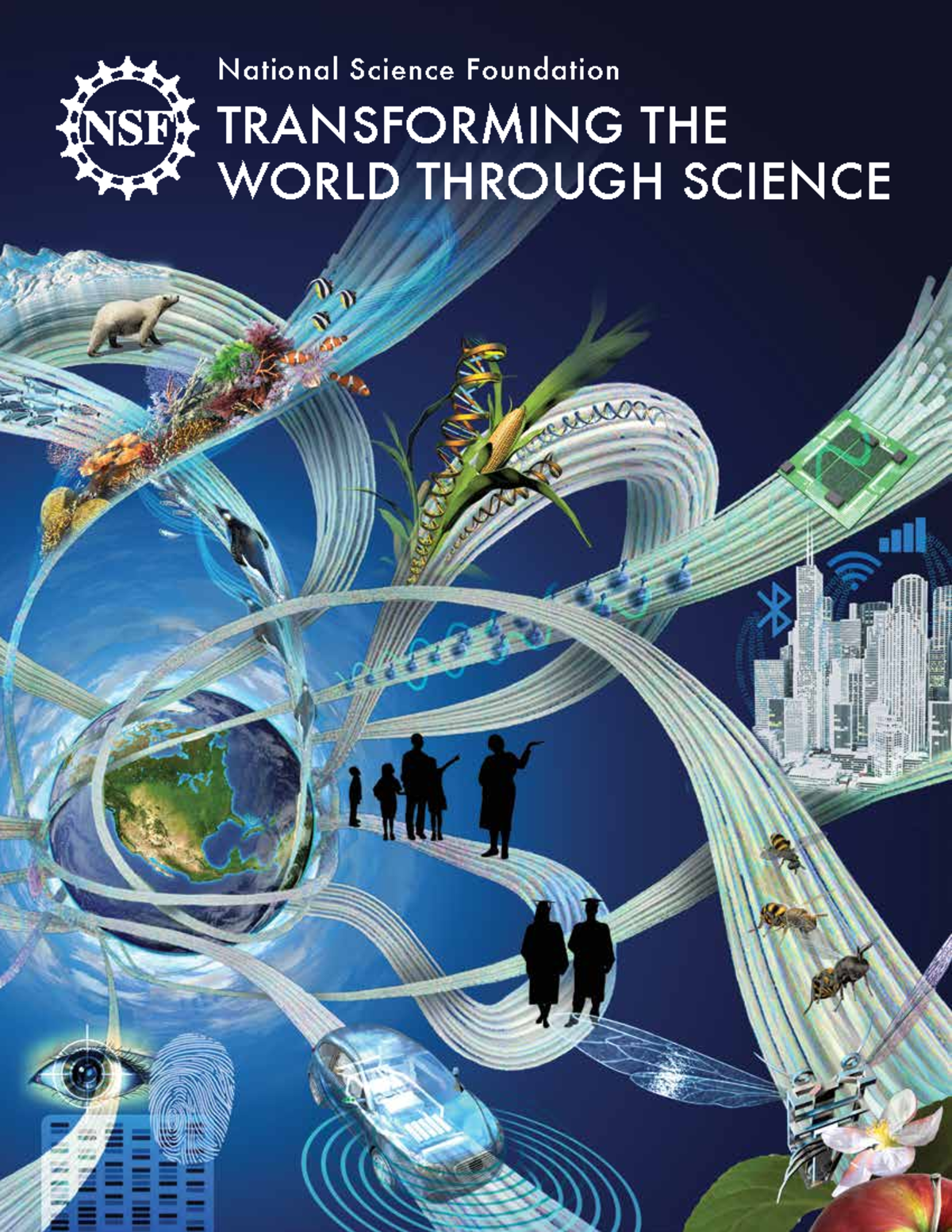 Transforming the World - National Science Foundation TRANSFORMING THE ...