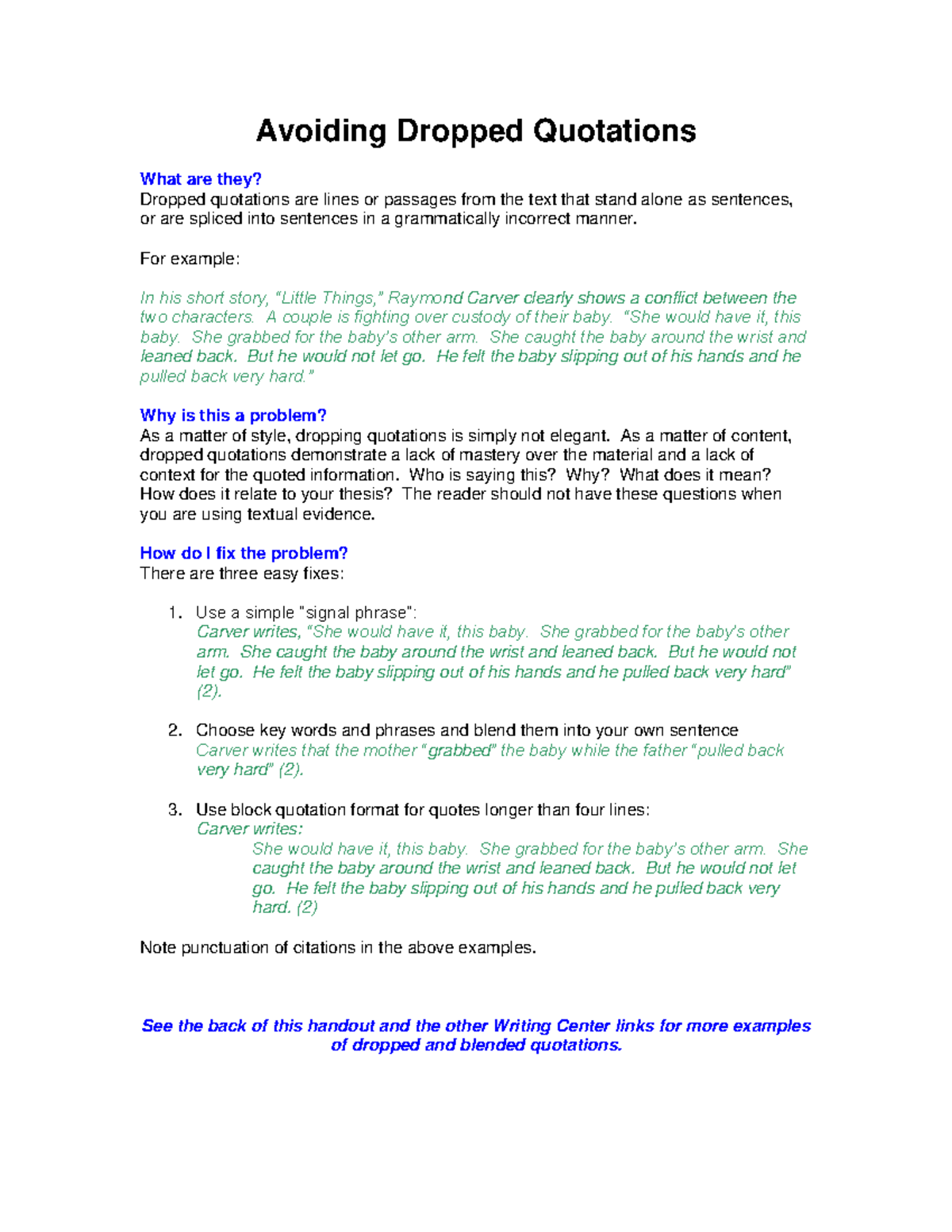 Dropped Quotes Avoiding Dropped Quotations What are they? Dropped