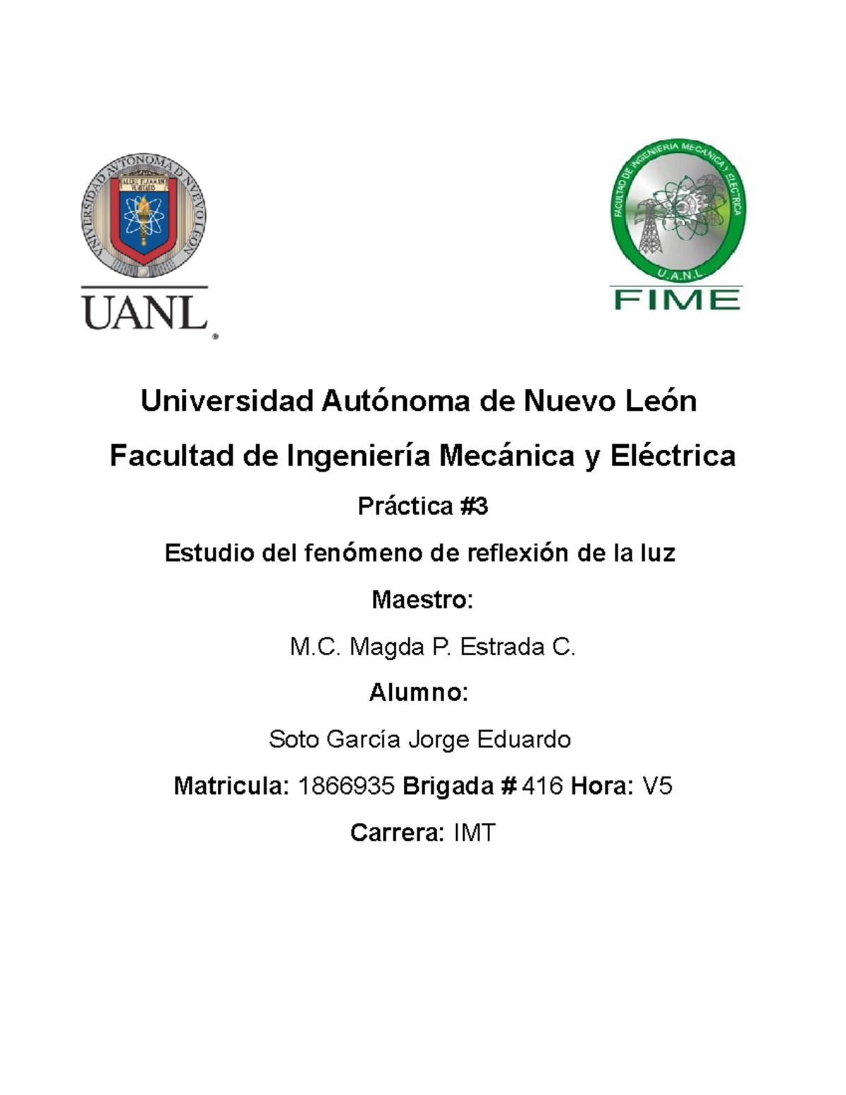 Practicas 4 y 5 fisica 4 - Universidad Autónoma de Nuevo León Facultad ...
