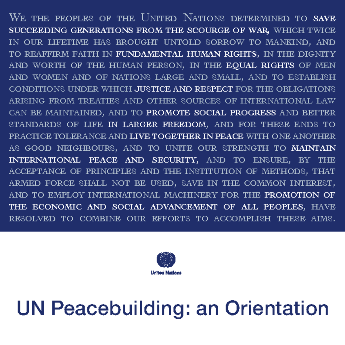 Peacebuilding orientation - UN Peacebuilding: an Orientation We the ...