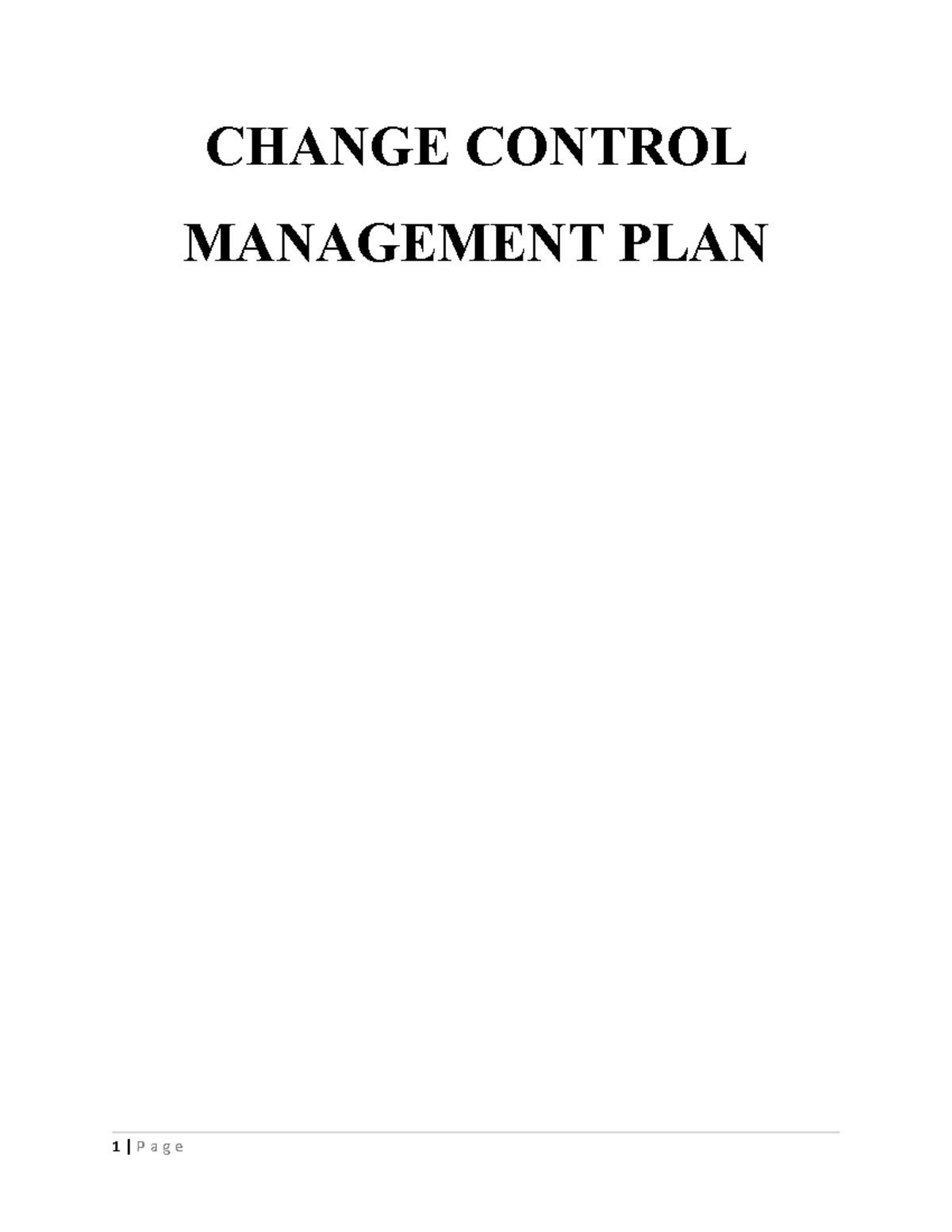 Change Control Management Plan - CHANGE CONTROL MANAGEMENT PLAN ...