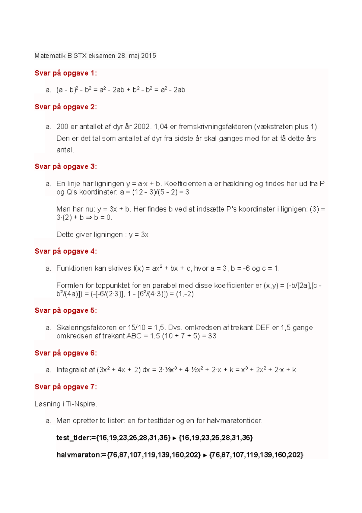 Matematik Eksamen 2015 - Matematik B STX Eksamen 28. Maj 2015 Svar På ...