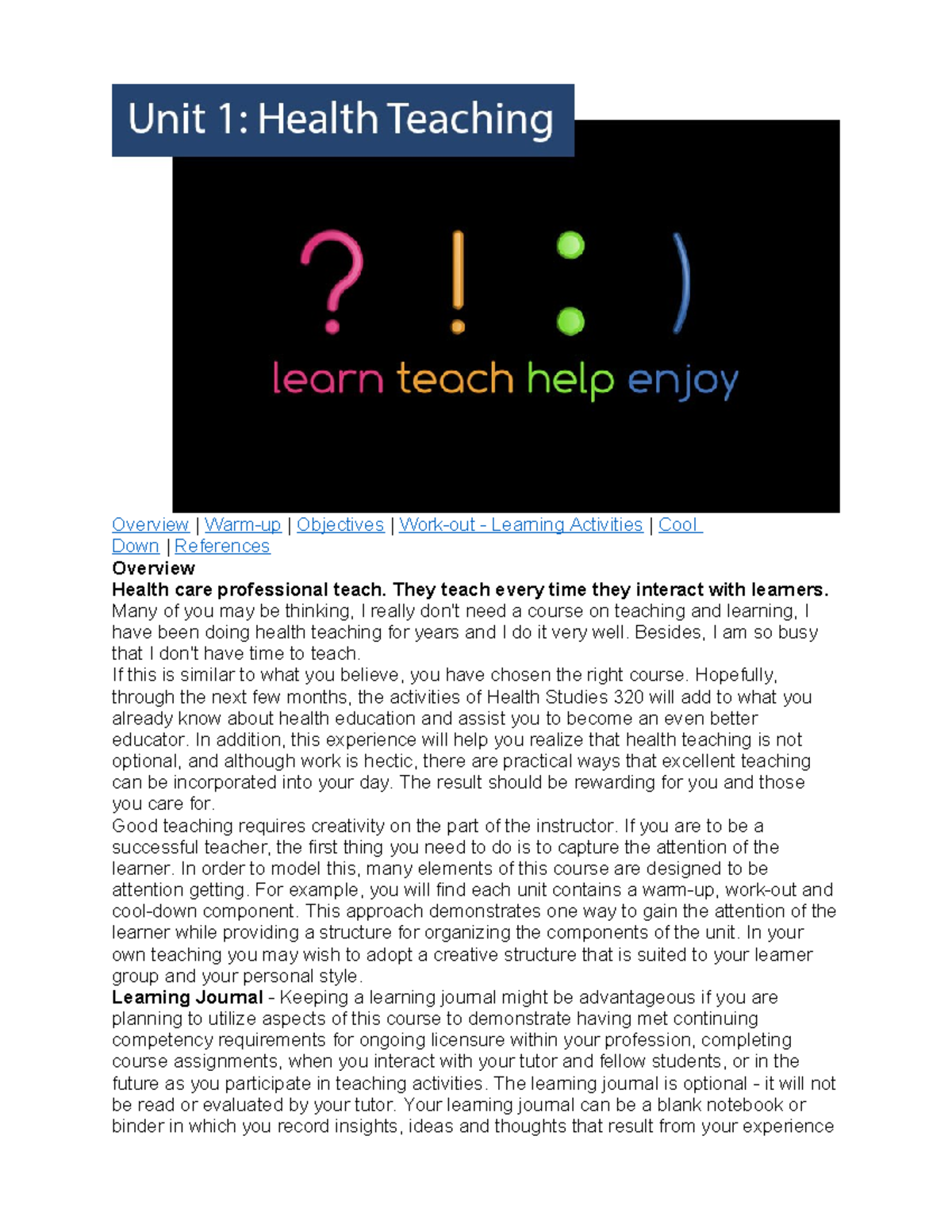 Overview - They teach every time they interact with learners. Many of ...