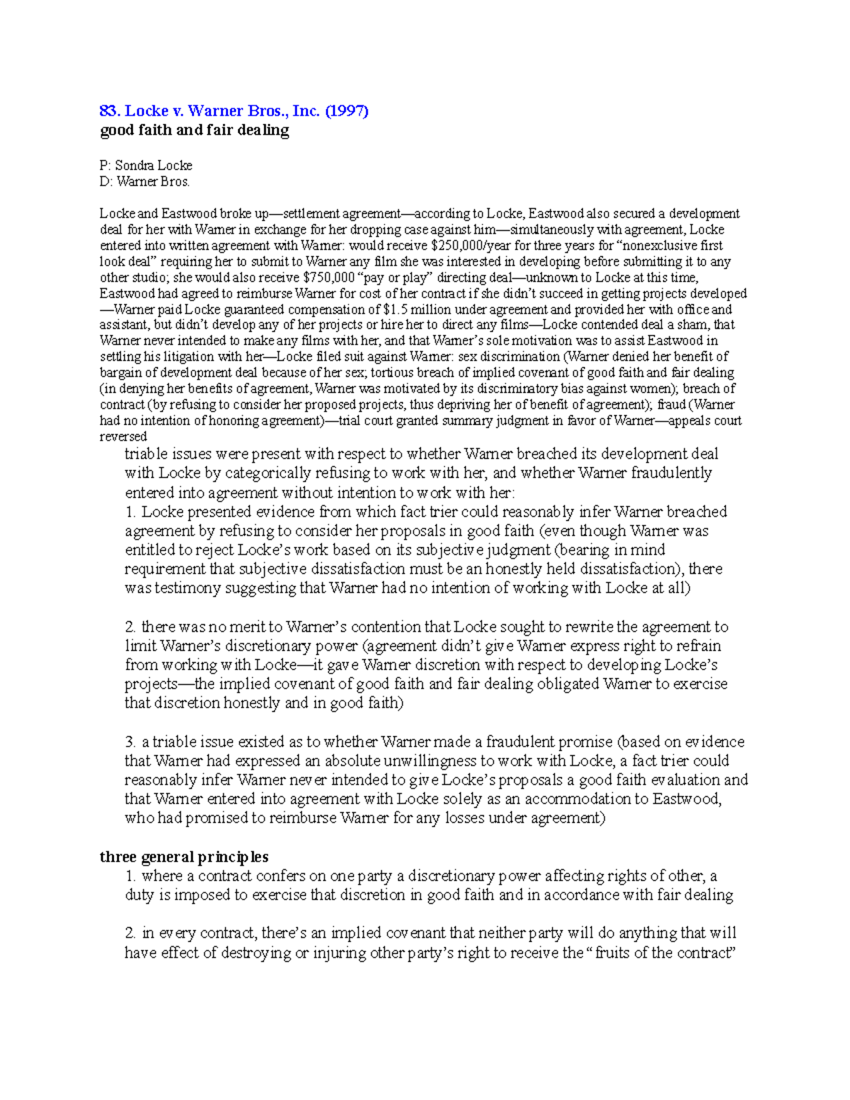 Contracts Law Outline - 3 - Locke v. Warner Bros., Inc. (1997) good
