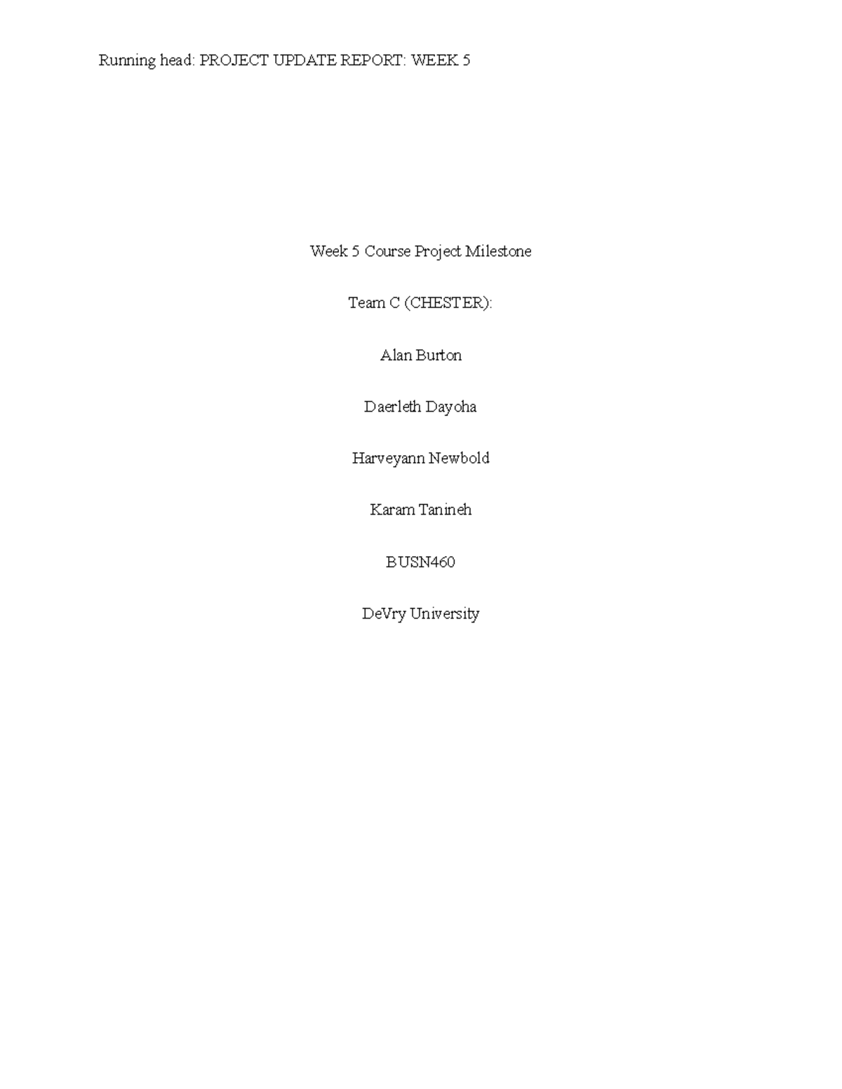 Team Course Project Update Report Week 5 - Running head: PROJECT UPDATE ...