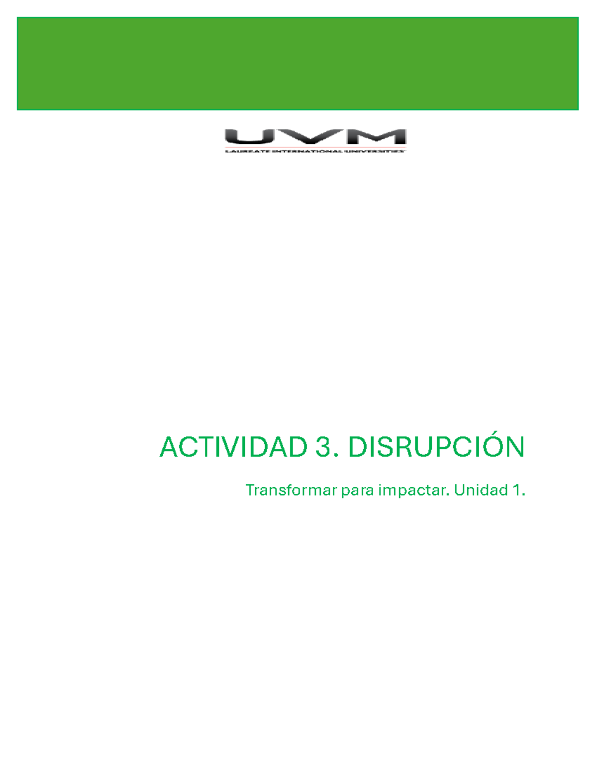 A4 Disrupción-Innovar Para Impactar - ACTIVIDAD 3. DISRUPCIÓN ...