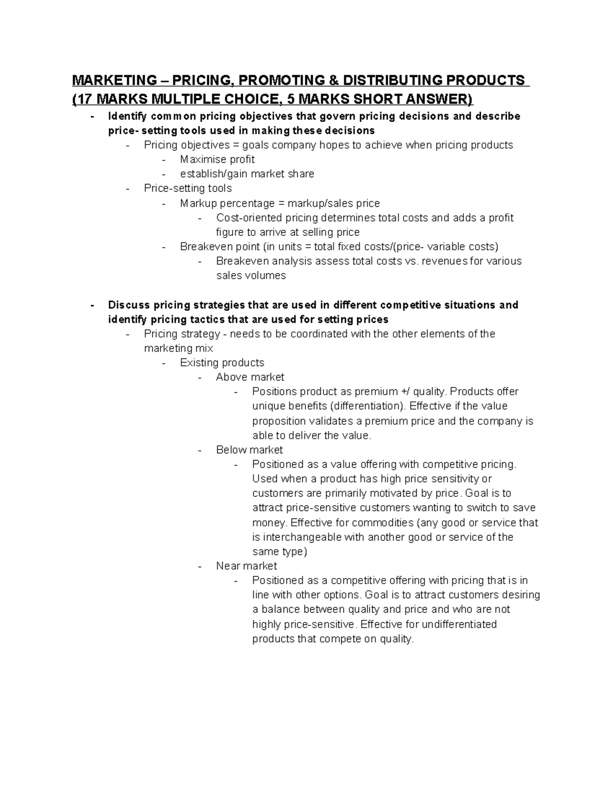 BU121 Marketing Notes for the final MARKETING PRICING, PROMOTING & DISTRIBUTING PRODUCTS