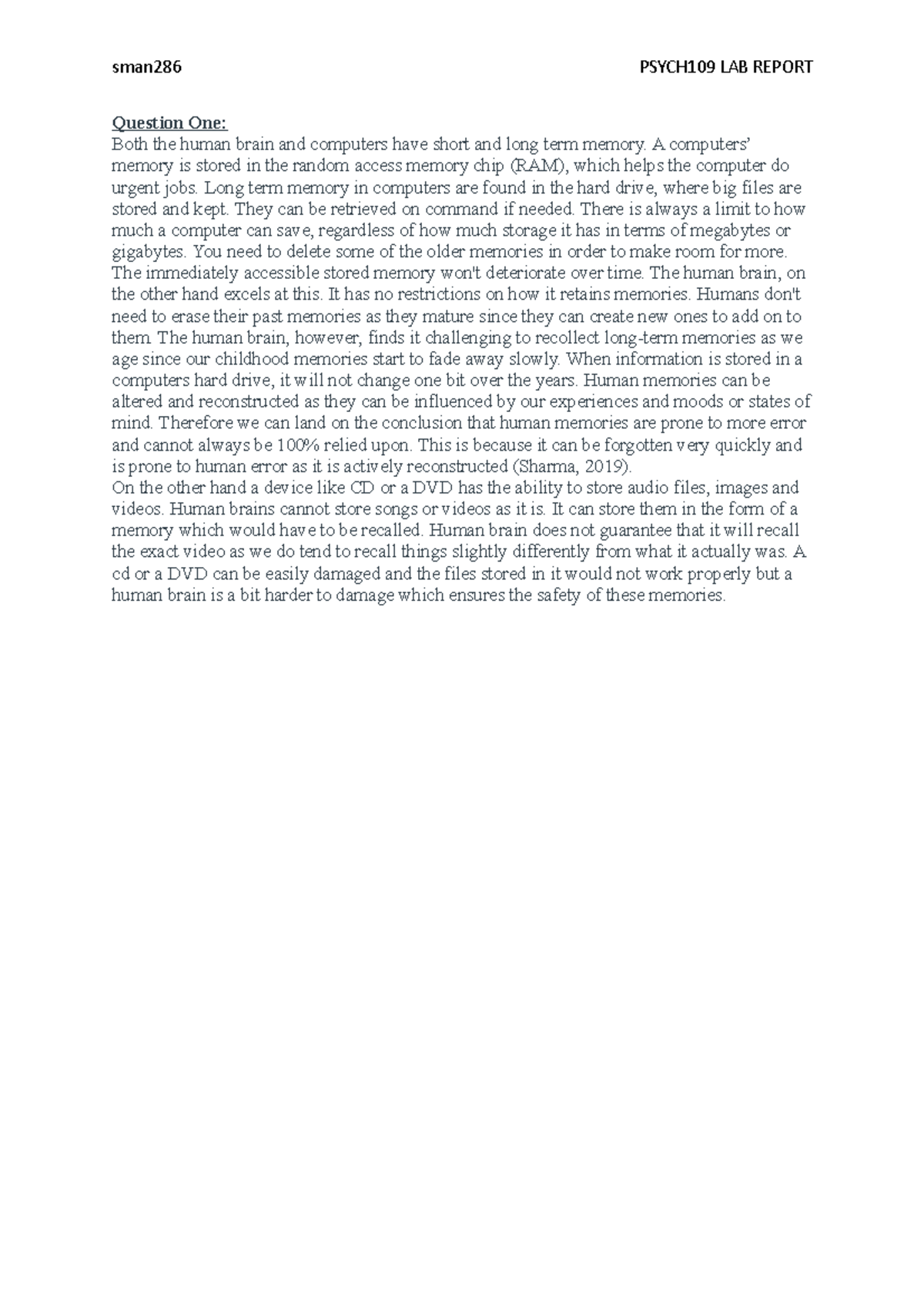 PSYCH109 Lab report 1 - Question One: Both the human brain and ...
