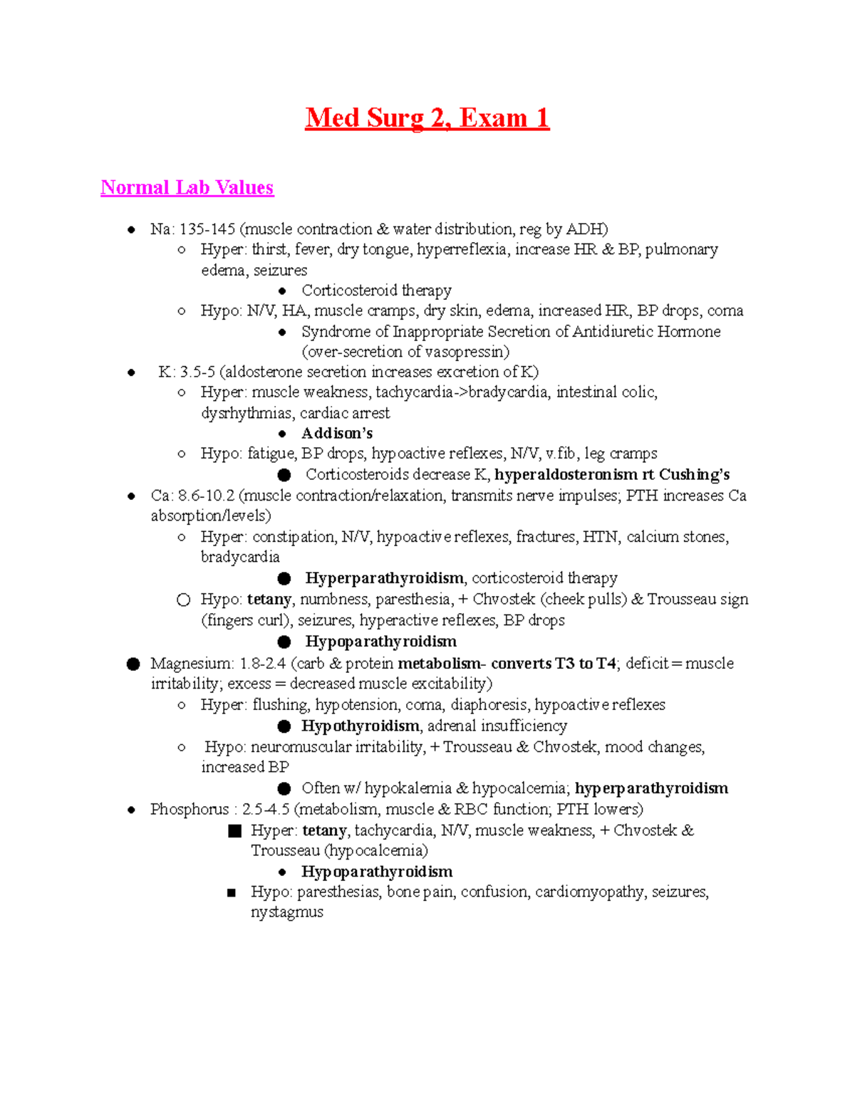 Med Surg 2 Exam 1 Med Surg 2, Exam 1 Normal Lab Values Na 135145
