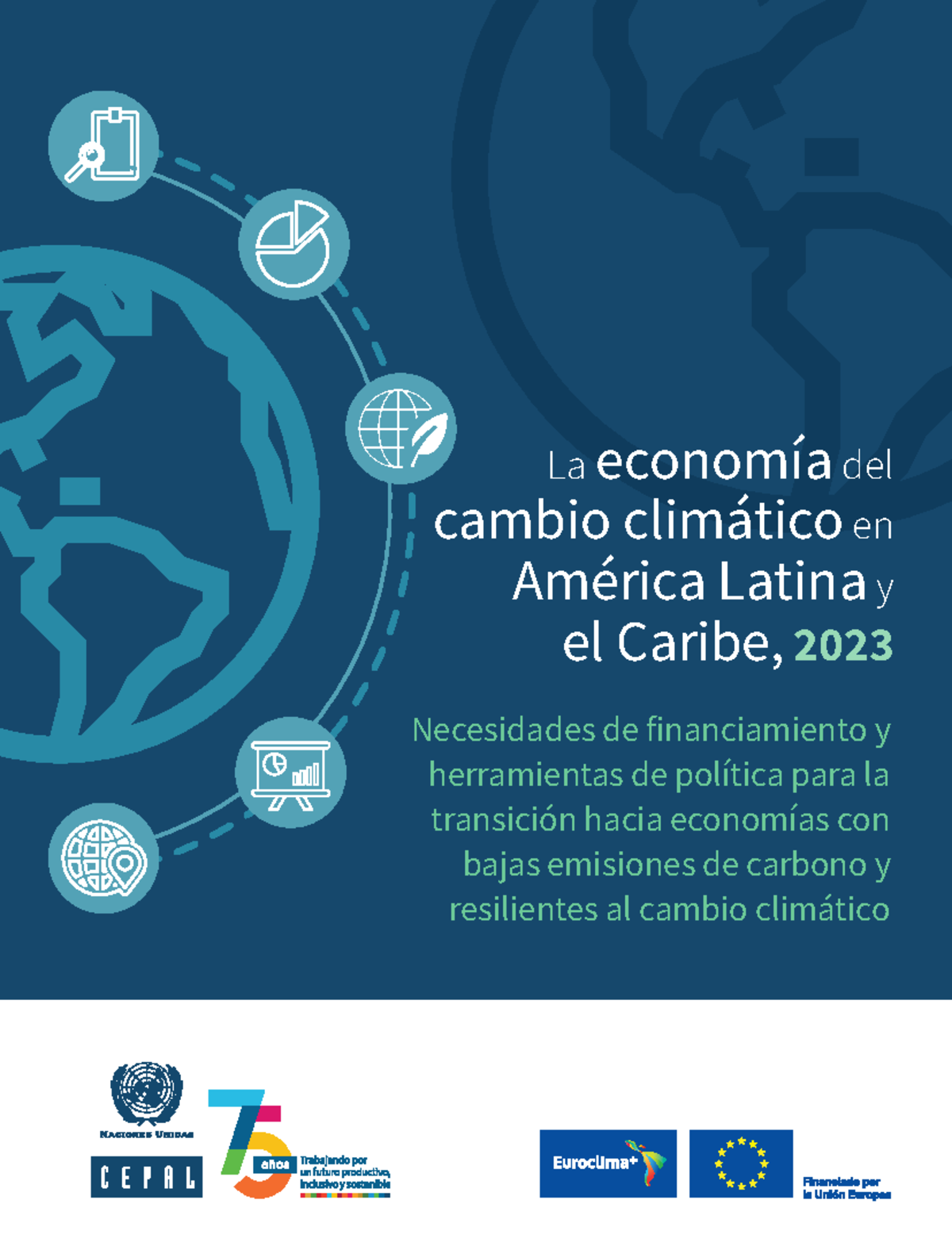 Informe De La Cepal - La Economía Del Cambio Climático En América ...