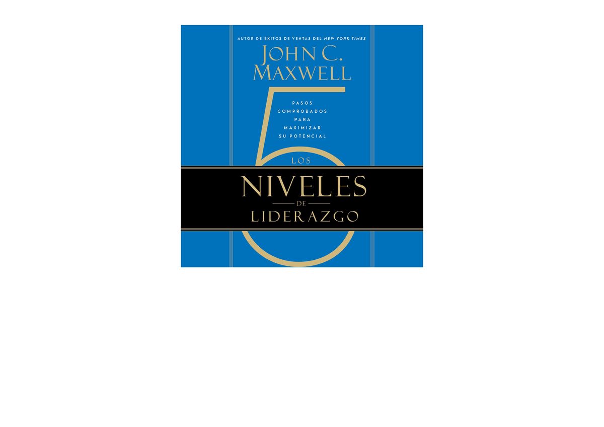 Pdf Read Online Los 5 Niveles De Liderazgo The 5 Levels Of Leadership