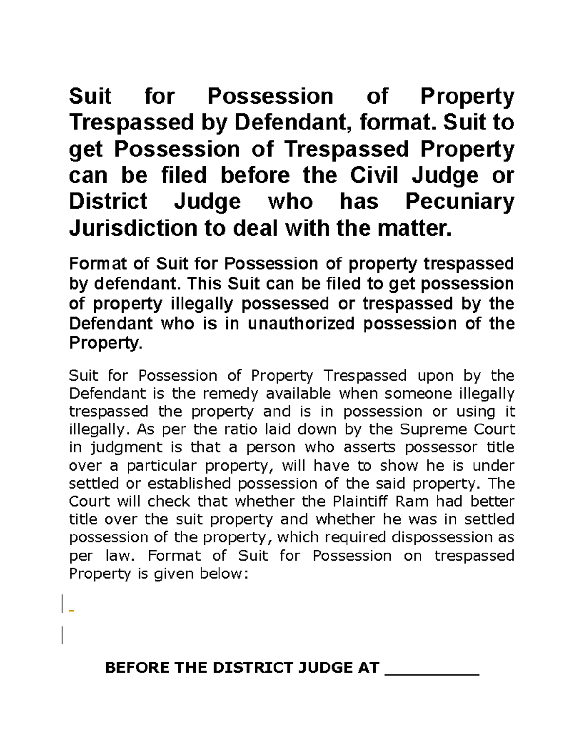 Suit for possession recovery by tresspassed Suit for Possession of