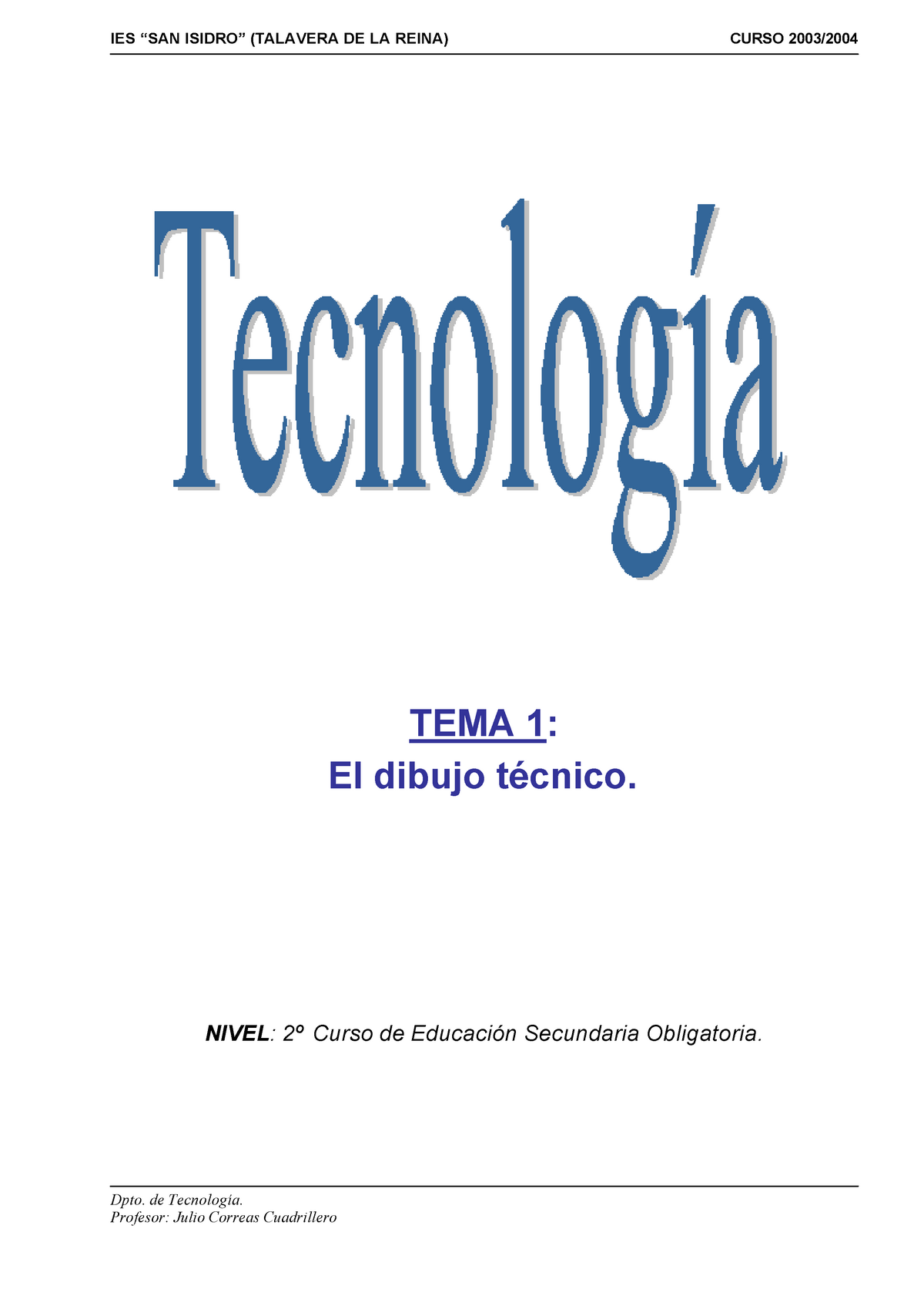 2 Eso Tema 1 Dibujo Tecnico - Dpto. De Tecnología. Profesor: Julio ...