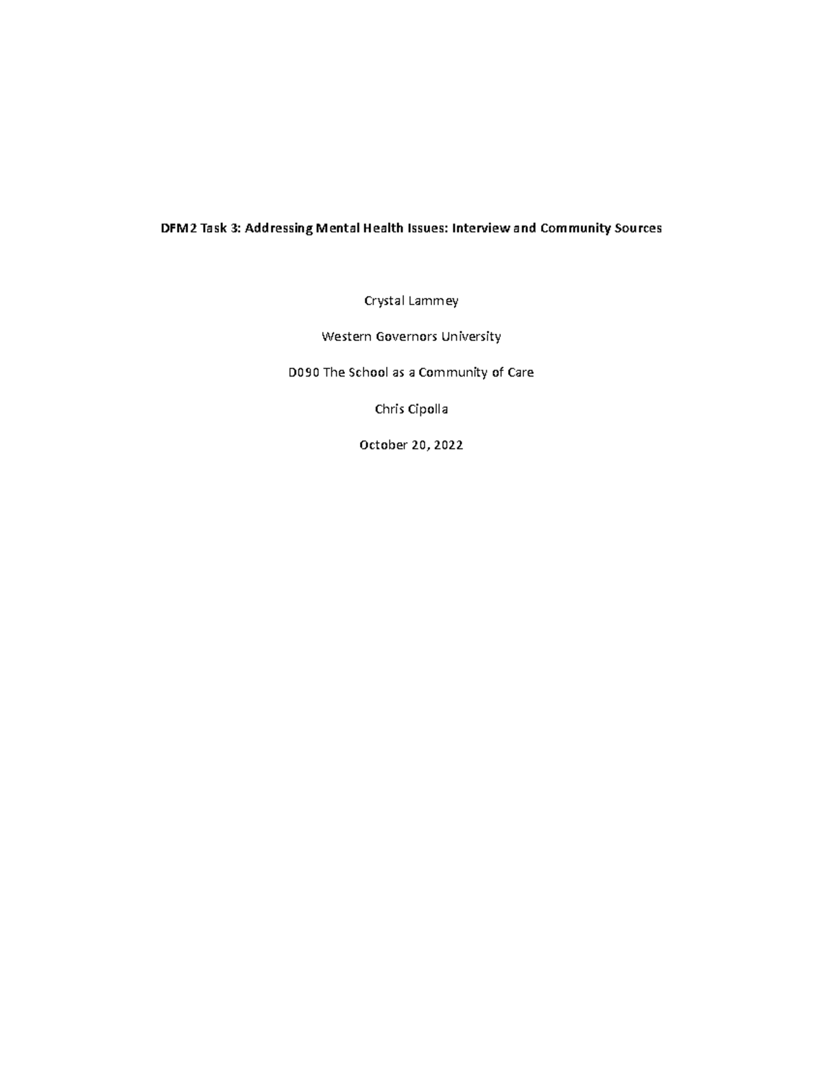 Clammey D090 Task 3 10202022 - DFM2 Task 3: Addressing Mental Health ...