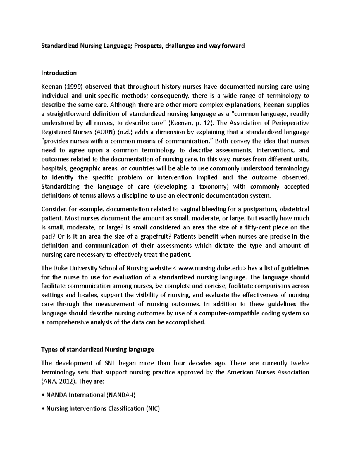 Standardized Nursing Language - Although there are other more complex ...