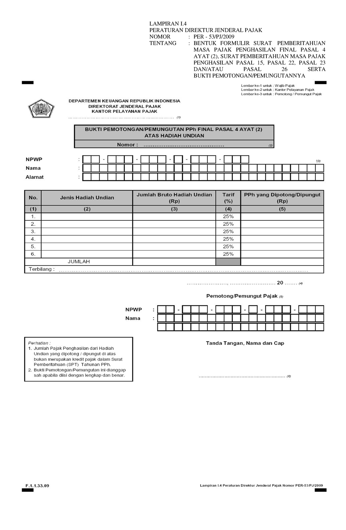 Bukti Potong 4 Ayat (2) Hadiah Undian 0 - LAMPIRAN I. PERATURAN ...