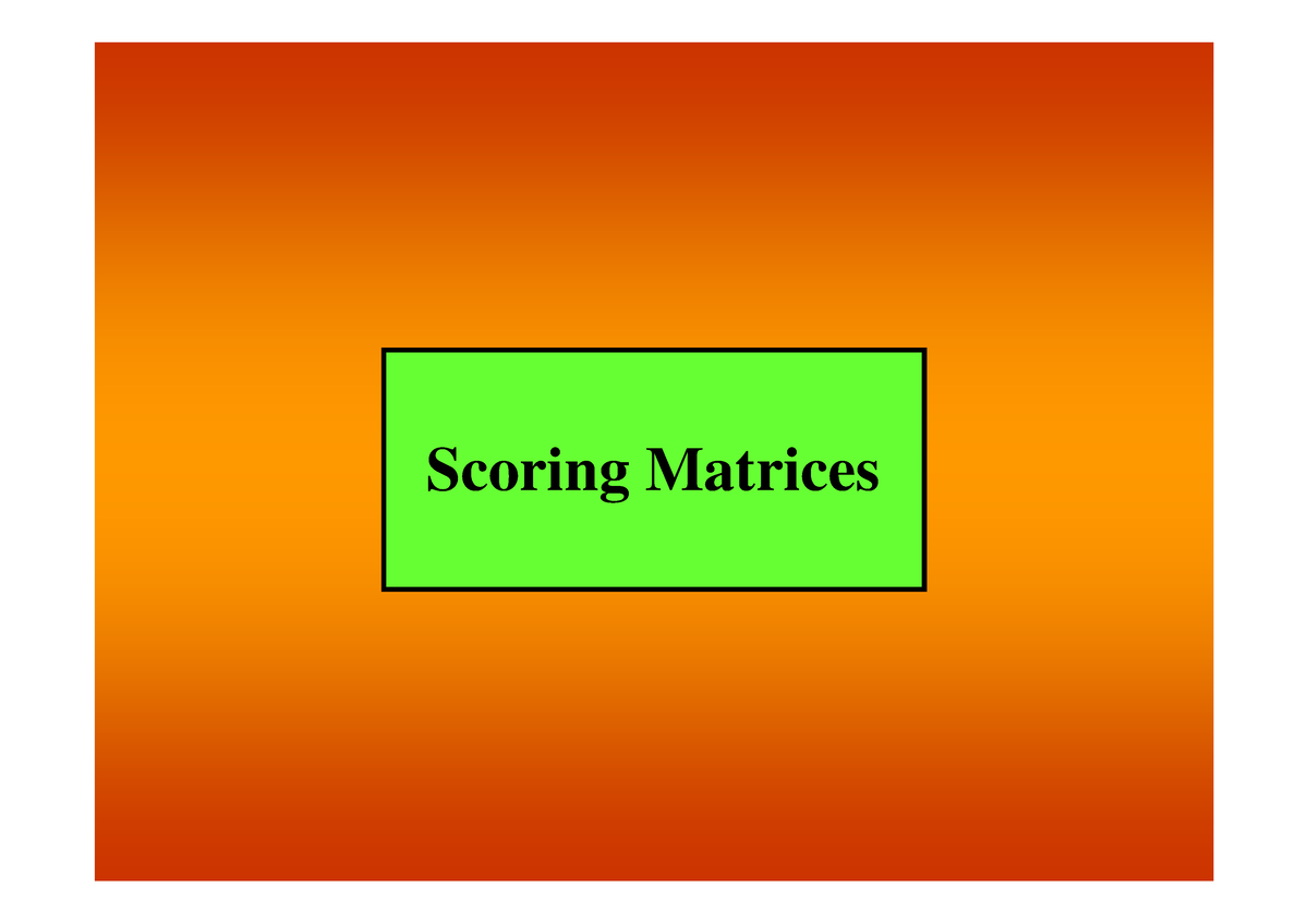 lecture-3-scoring-matricesscoring-matrices-scoring-matricesscoring