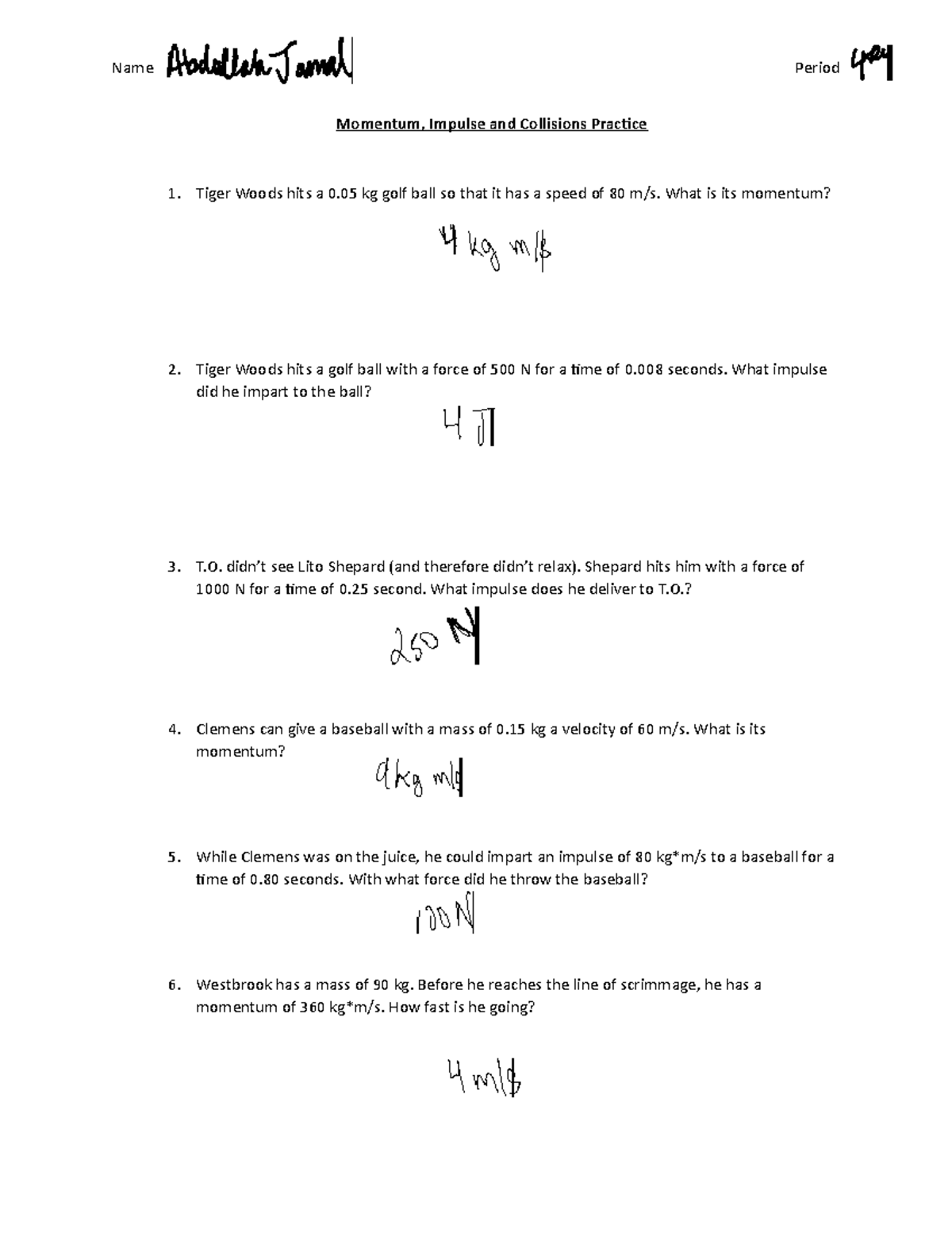 Momentum,+Impulse+and+Collisions+Practice - Name Period Momentum ...