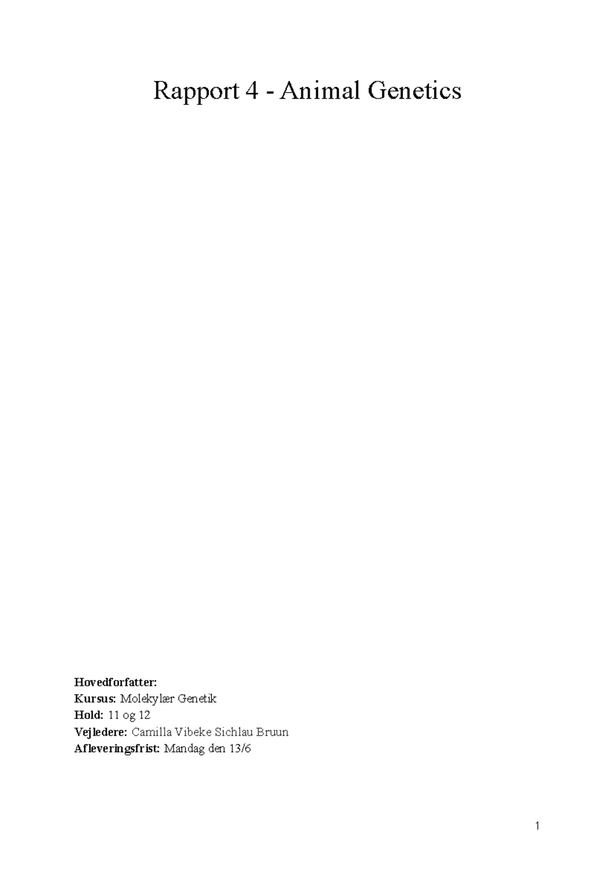 Rapport 4 animal Rapport 4 Animal Hovedforfatter Kursus Molekylær