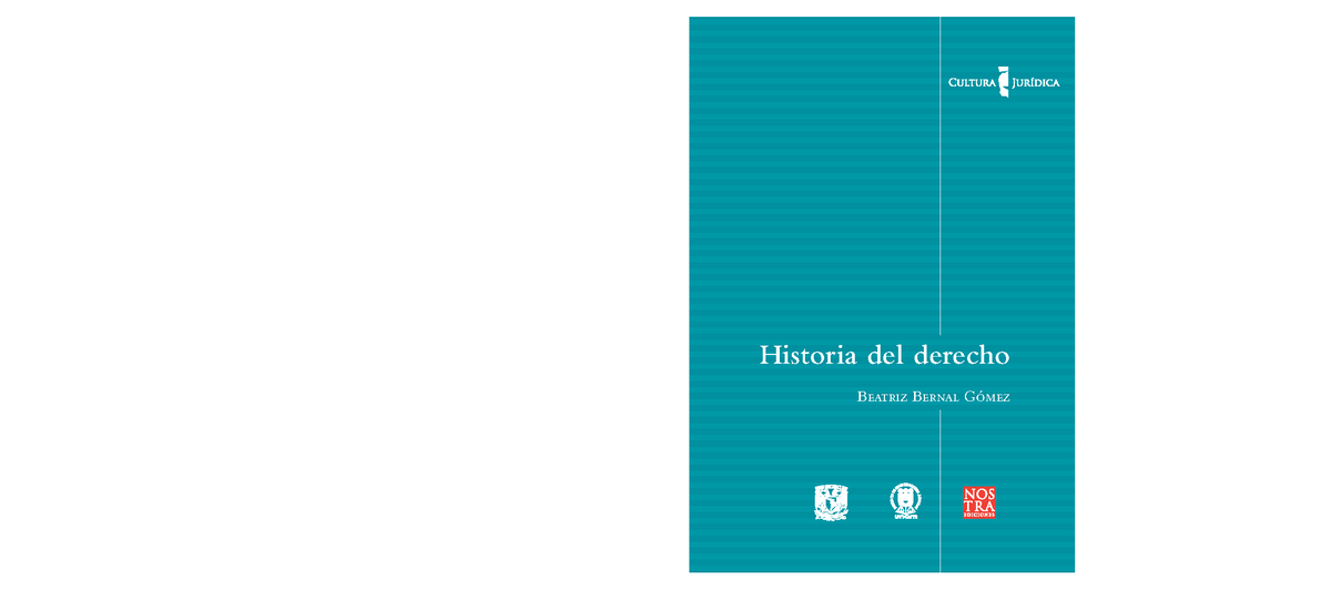 Hist Del Derecho B Bernal Gomez - Historia Del Derecho Beatriz Bernal ...