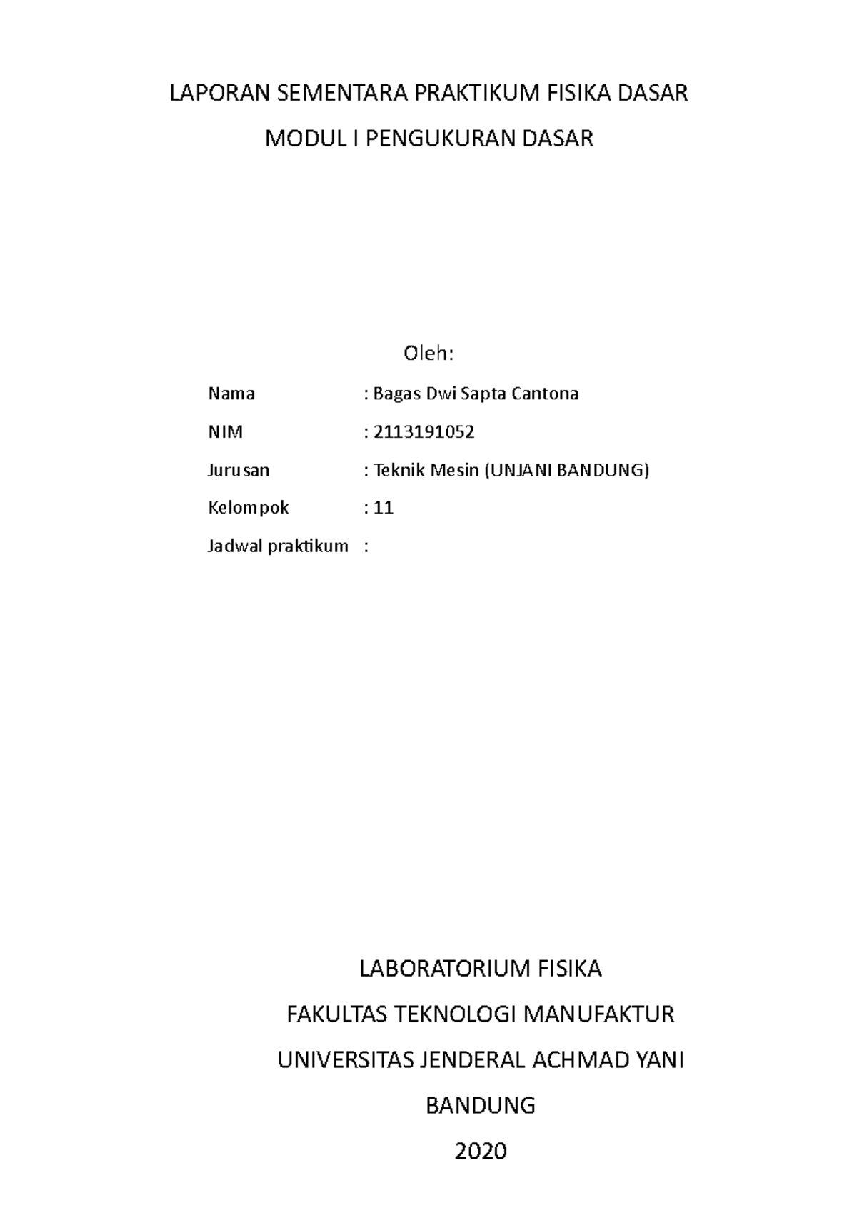 Fisika Modul 1 - LAPORAN SEMENTARA PRAKTIKUM FISIKA DASAR MODUL I ...