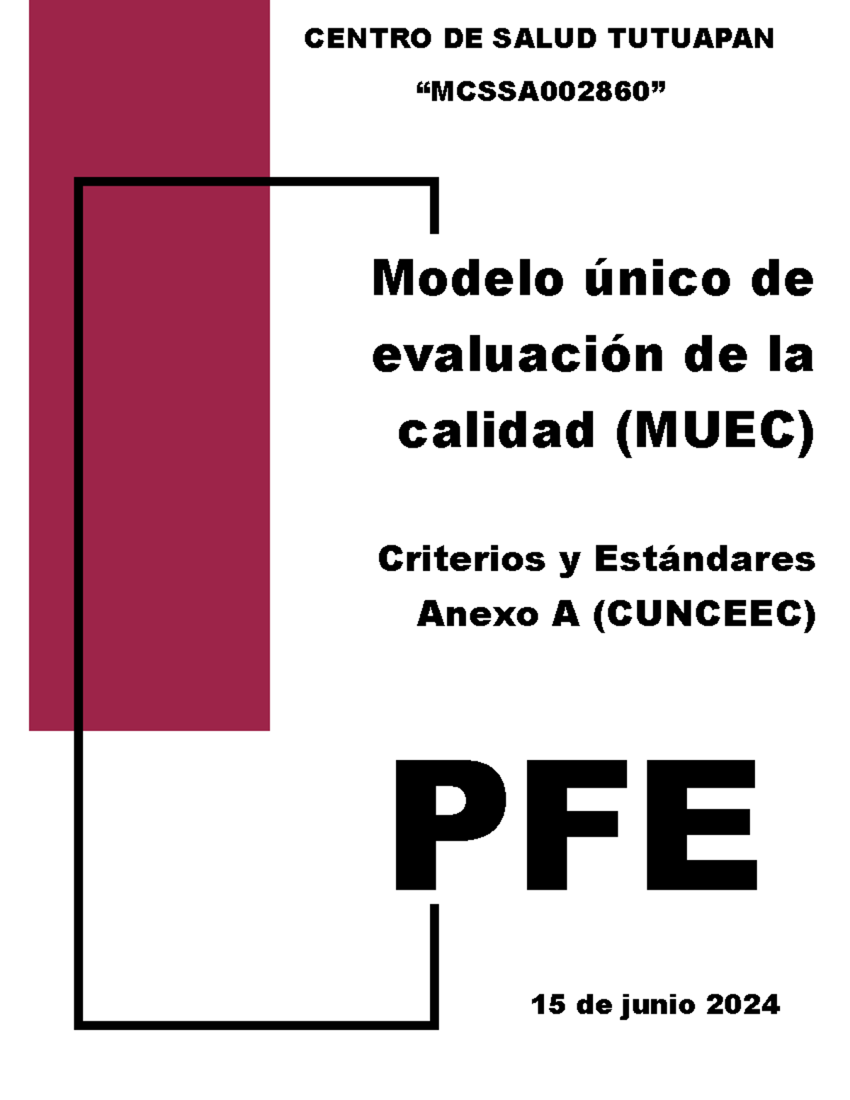 13 PFE - manual - Modelo único de evaluación de la calidad (MUEC ...