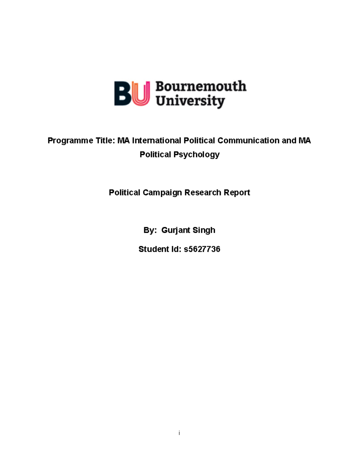As1 Political Campaign Research Report Gurjant - Programme Title: MA ...
