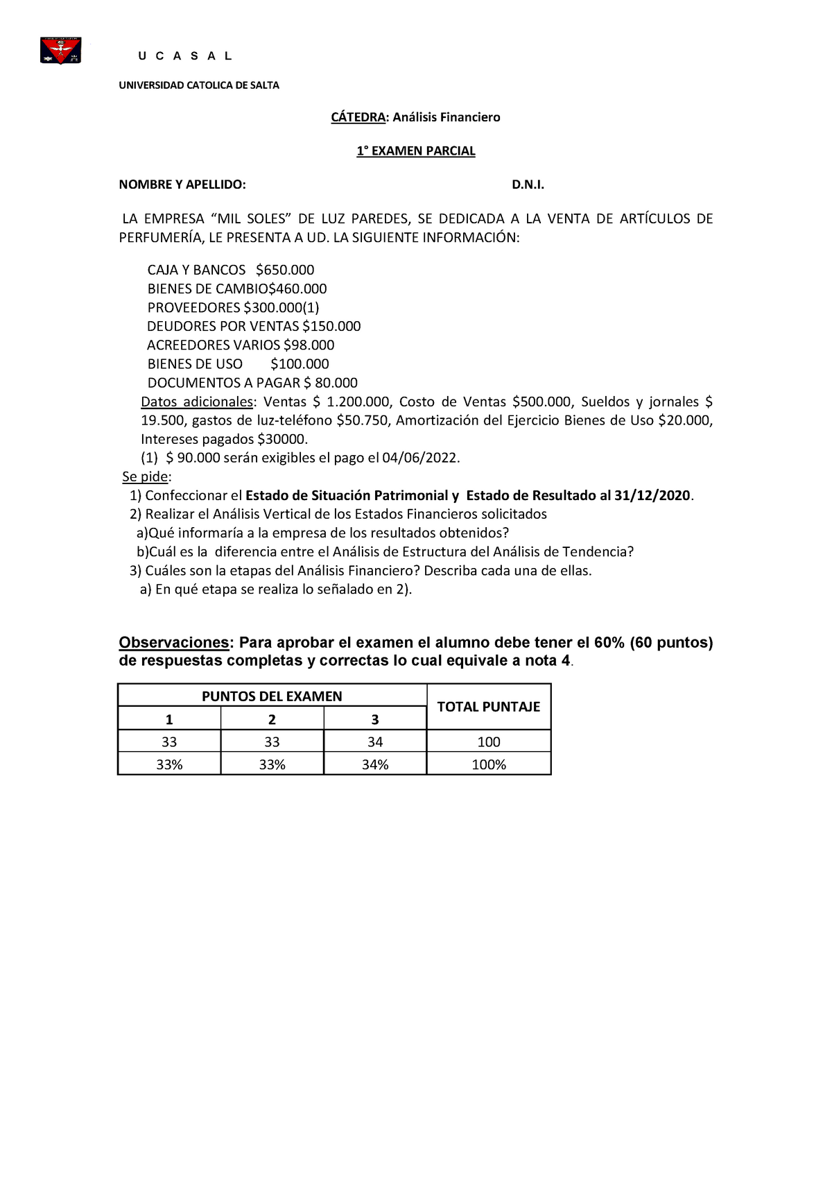 1° Examen Parcial 1 Analisis Financiero - Análisis Financiero - UCASAL ...