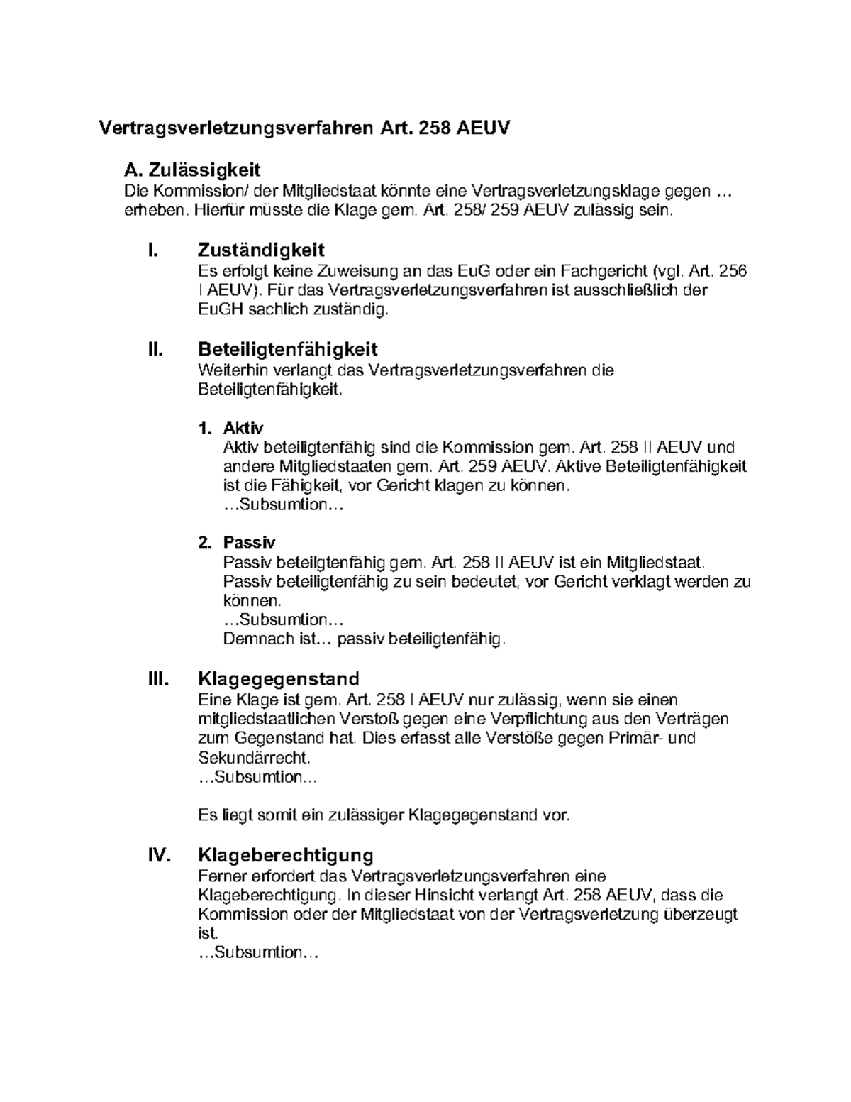 Vertragsverletzungsverfahren - 258 AEUV A. Zulässigkeit Die Kommission ...