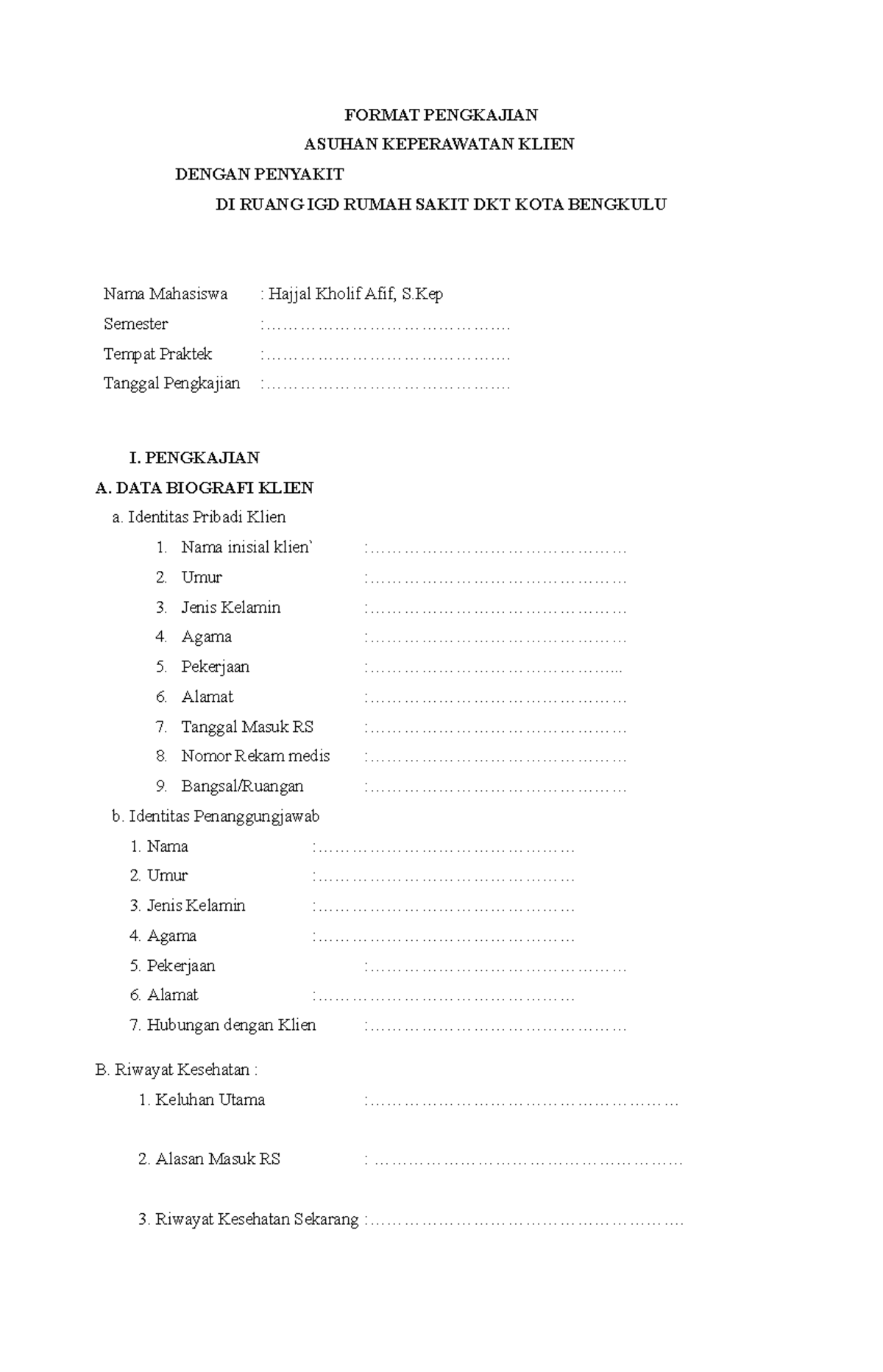 Format Pengkajian IGD - FORMAT PENGKAJIAN ASUHAN KEPERAWATAN KLIEN ...