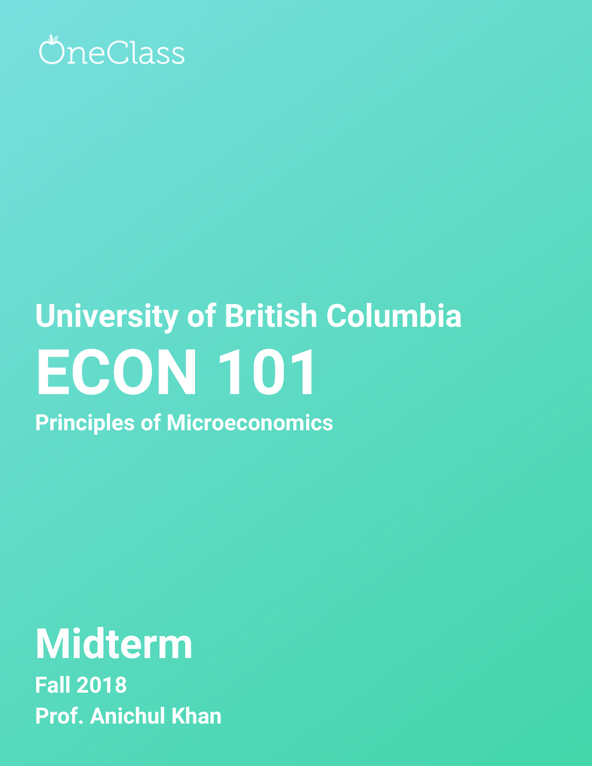 Econ Midterms 1 Notes - ECON 102 - UBC - Studocu