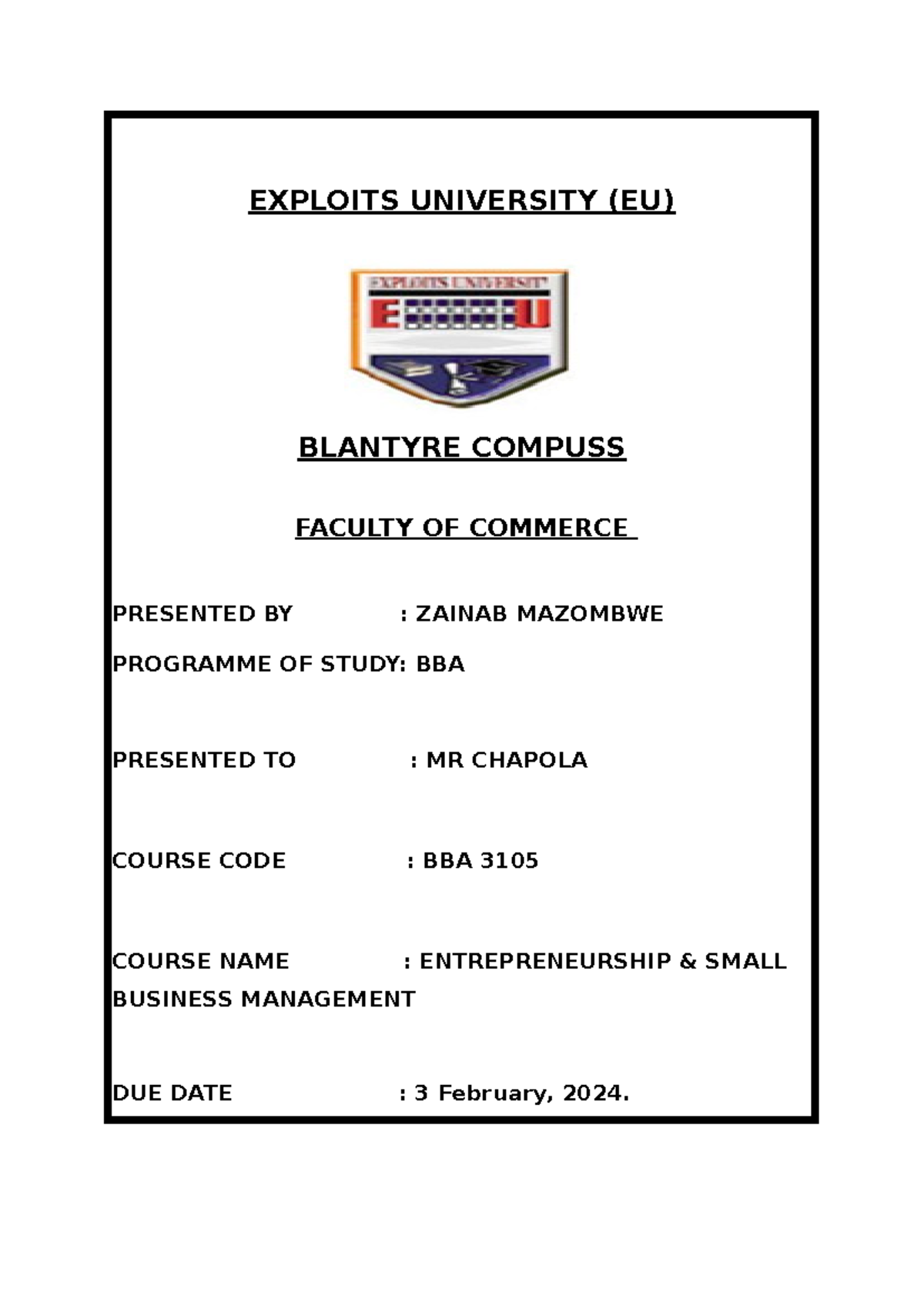 Enterpreneurship Assignment- Zainab - EXPLOITS UNIVERSITY (EU) BLANTYRE ...