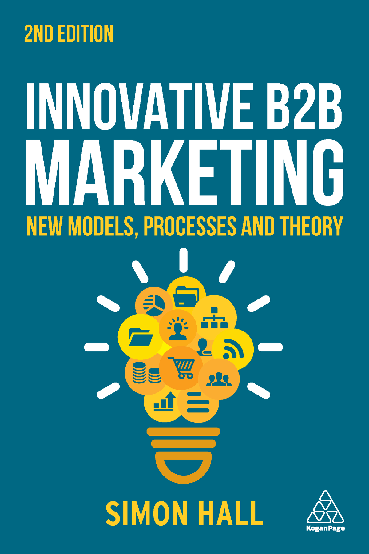 Simon-Hall-Innovative-B2B-Marketing -New-models-processes-and-theory ...