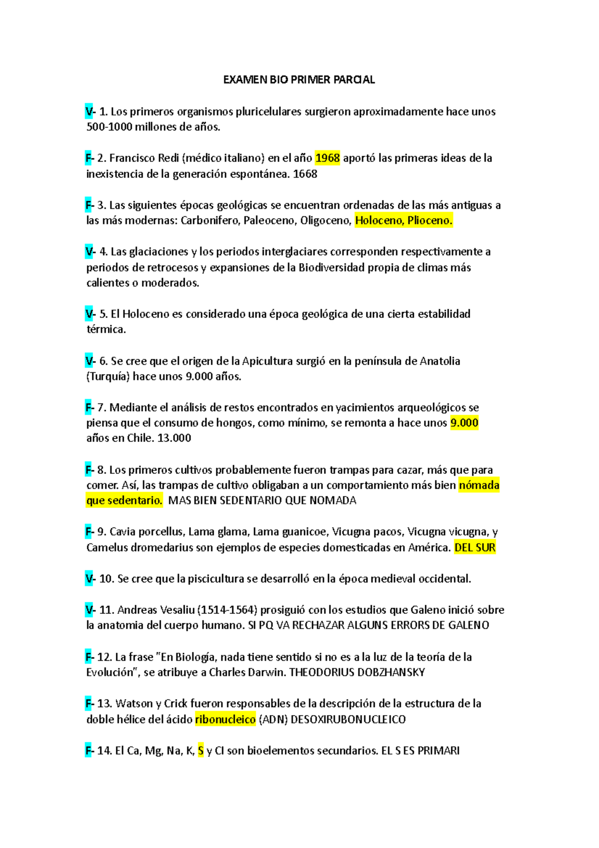 Examen Biología 1r Parcial - EXAMEN BIO PRIMER PARCIAL V- 1. Los ...