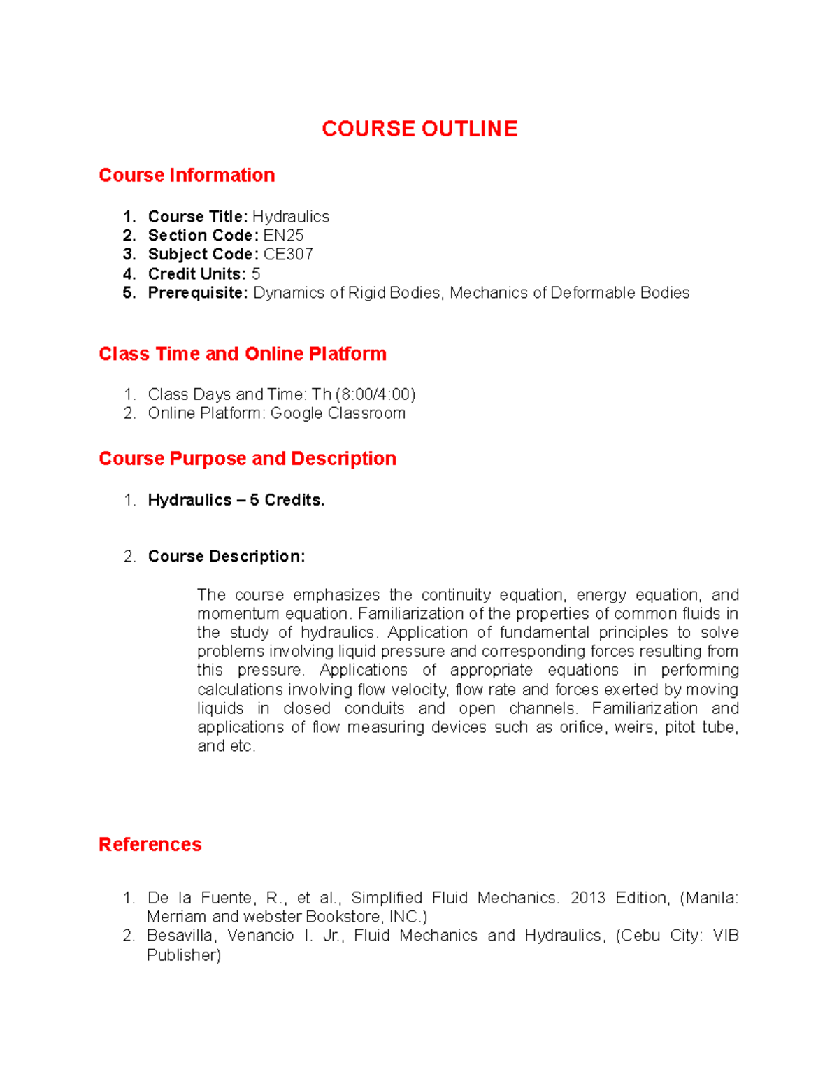 Hydraulic Course Outline COURSE OUTLINE Course Information 1. Course